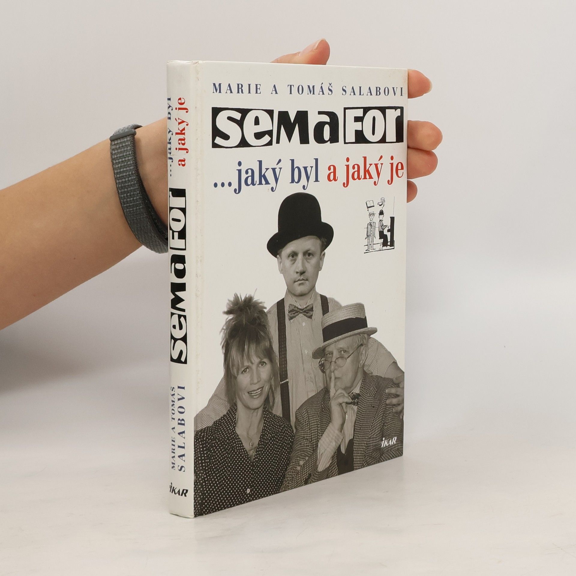 Marie Salabová Semafor. Jaký byl a jaký je