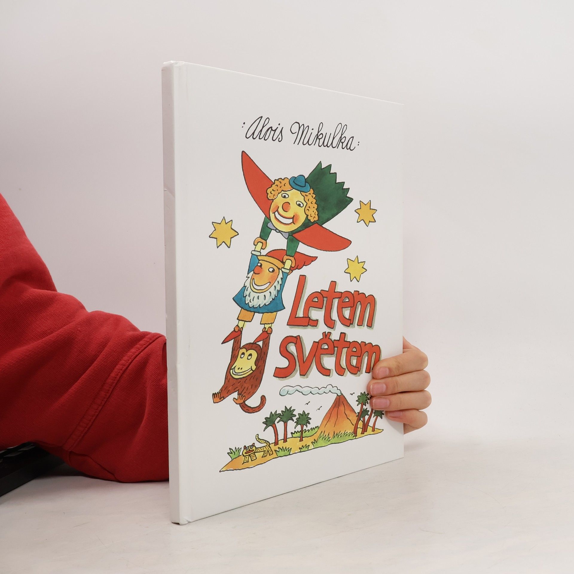 Alois Mikulka Letem světem