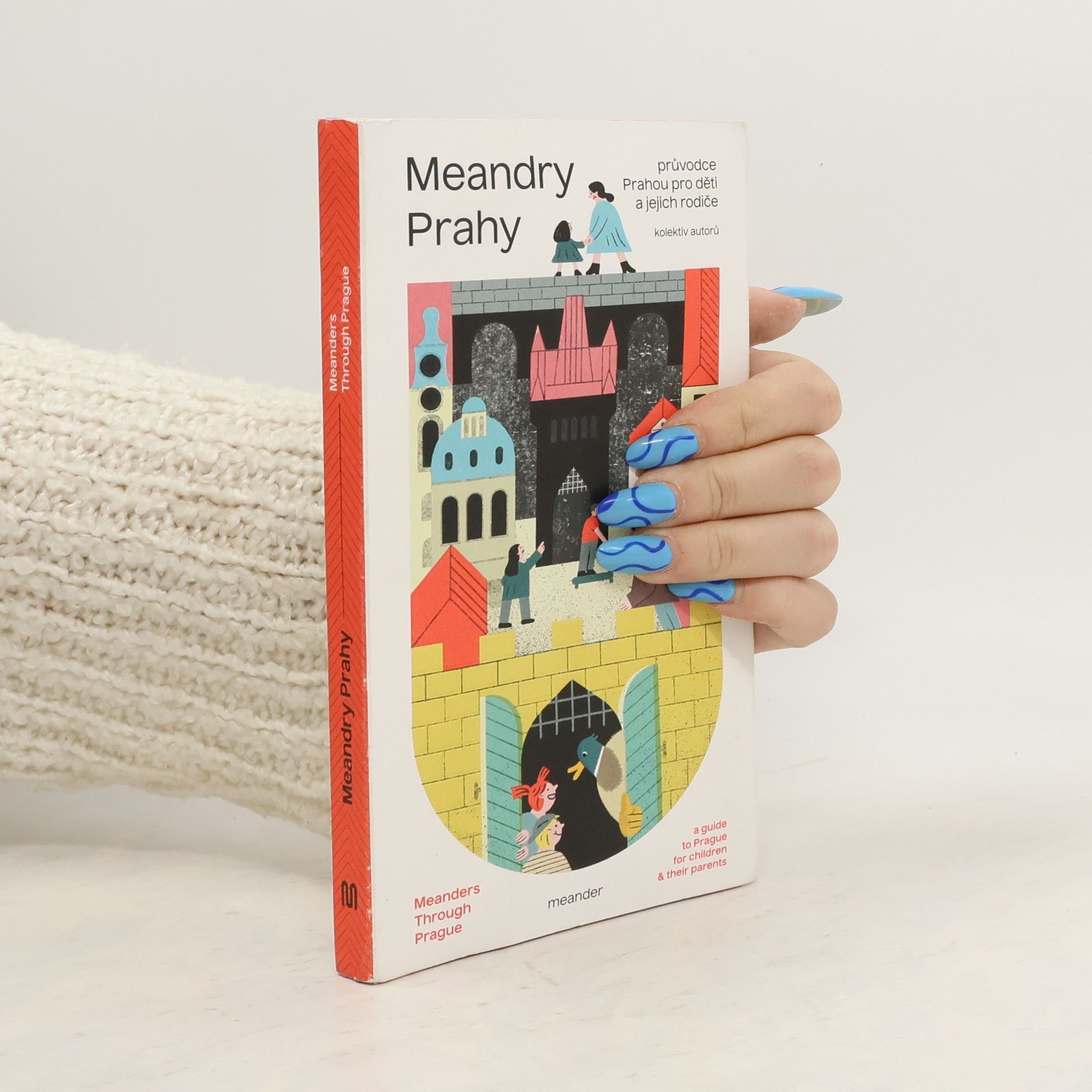 Kolektiv autorů Meandry Prahy