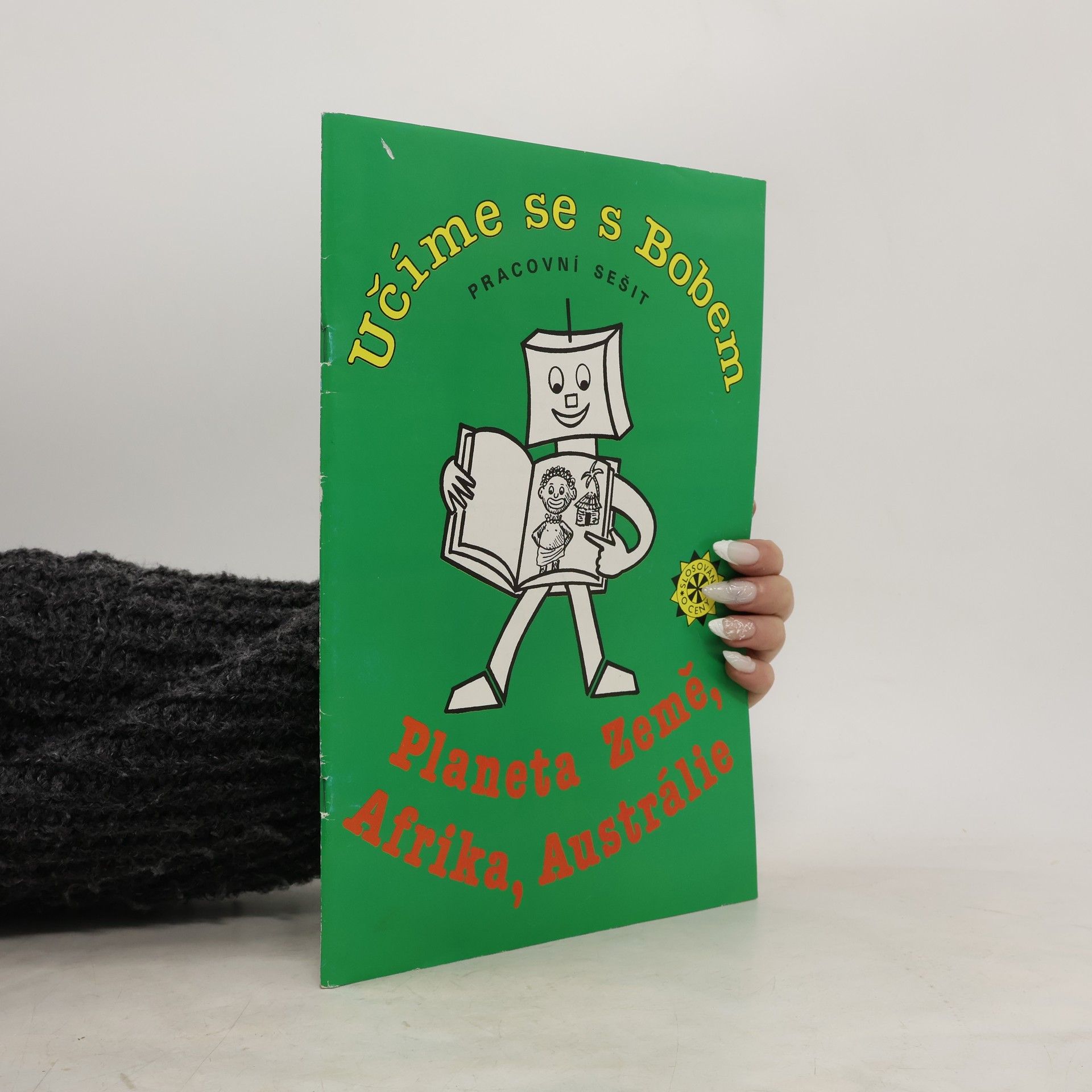 Various authors Učíme se s Bobem. Planeta Země, Afrika, Austrálie