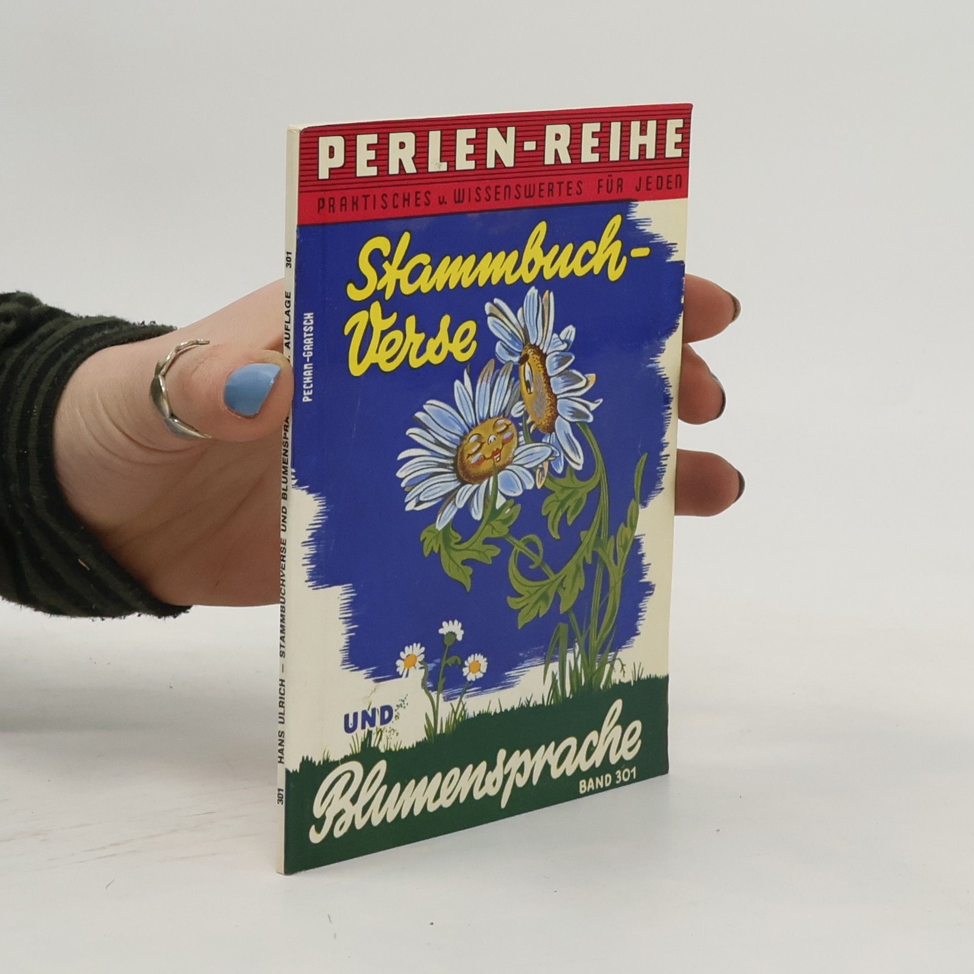Collectif d'auteurs Stammbuch-Verse und Blumensprache. Band 301