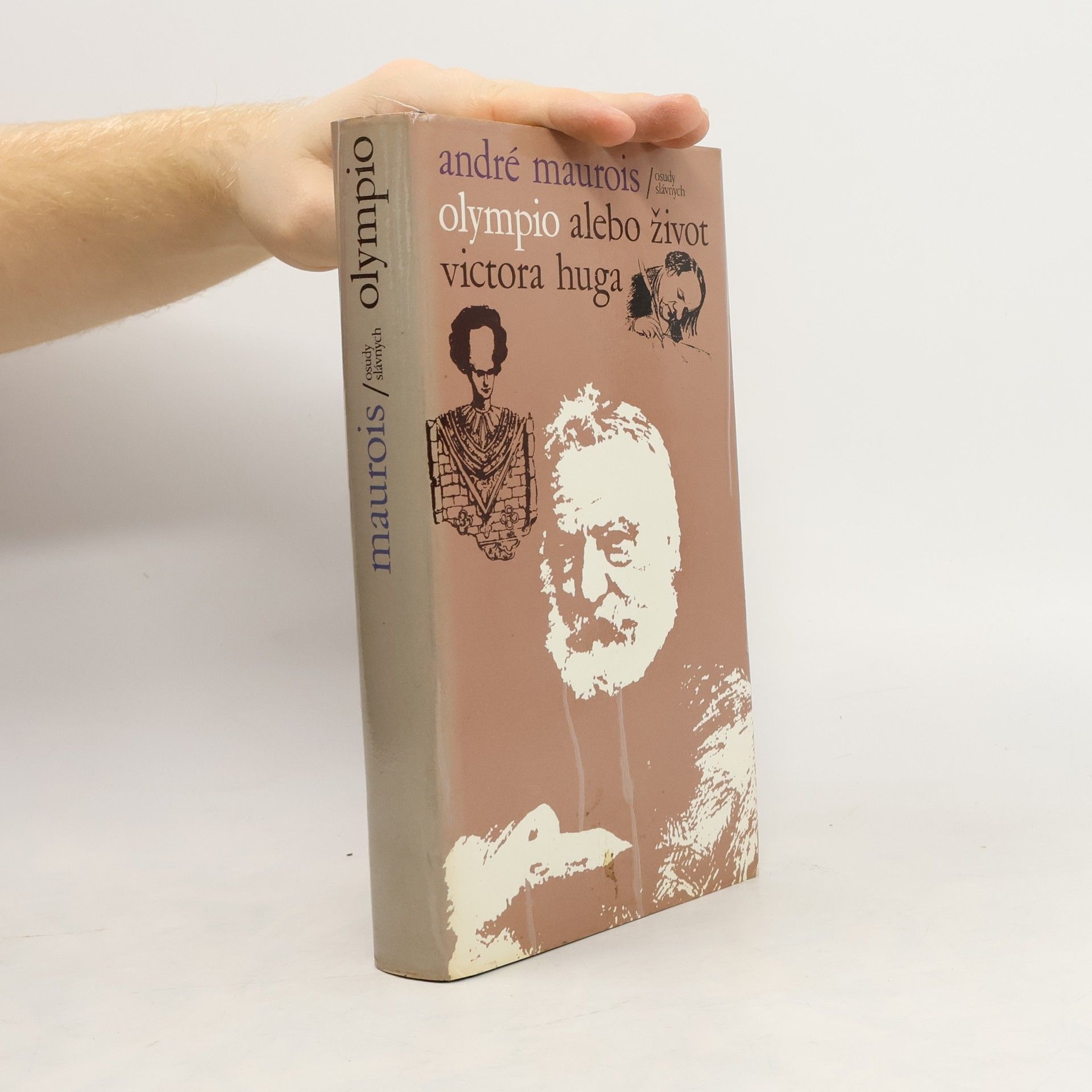 André Maurois Olympio alebo život Victora Huga