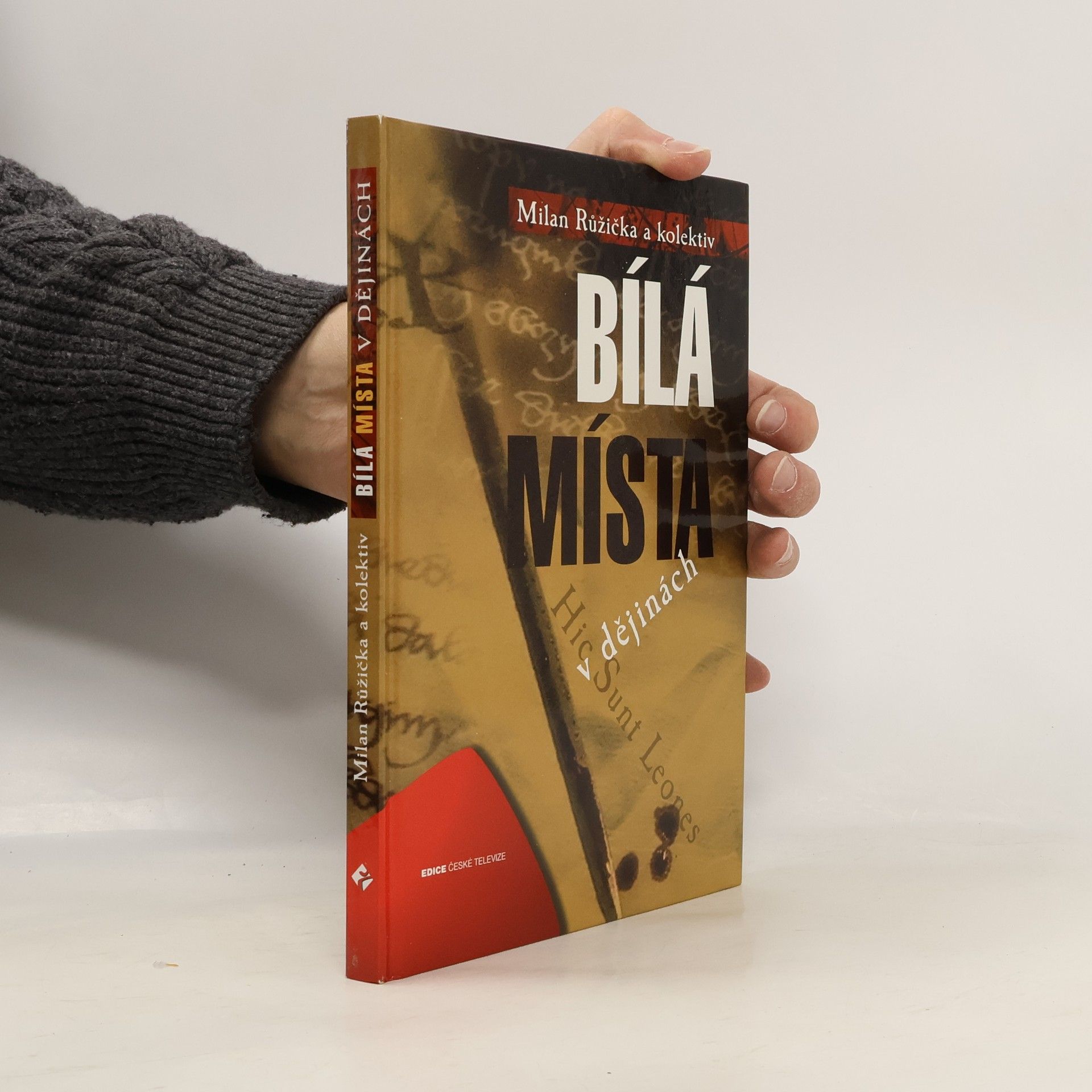 Milan Růžička Bílá místa v dějinách