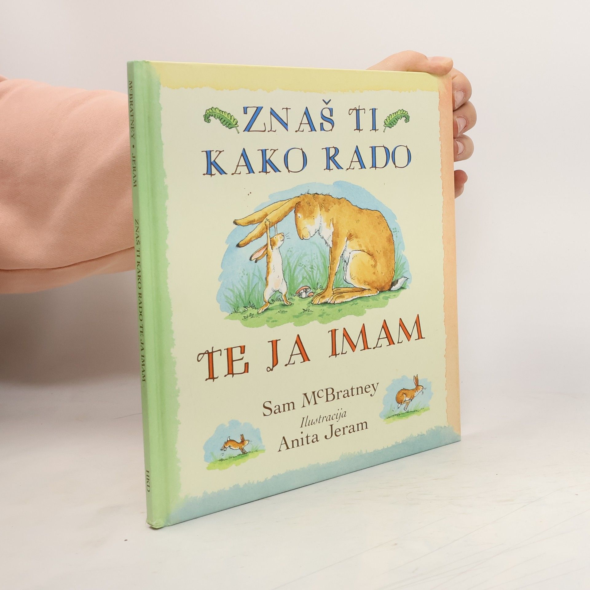 Sam MacBratney Znaš ti kako rado te ja imam