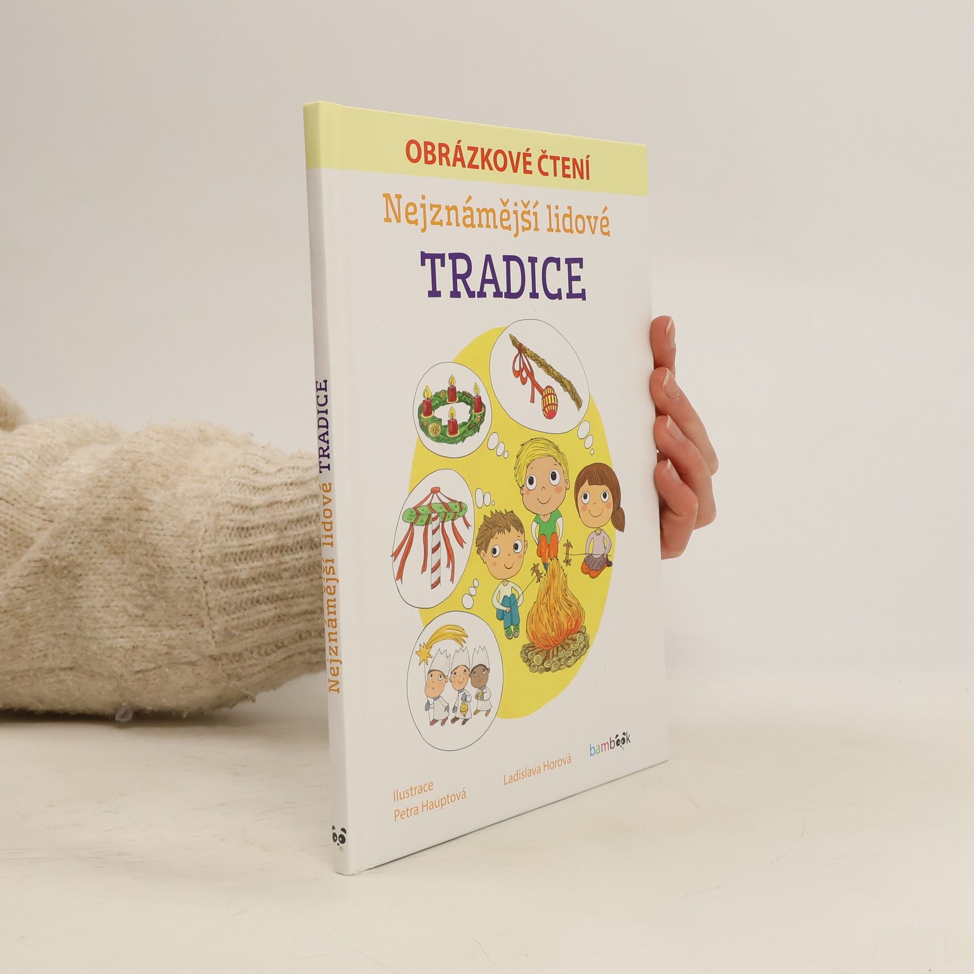 Ladislava Horová Nejznámější lidové tradice - Obrázkové čtení