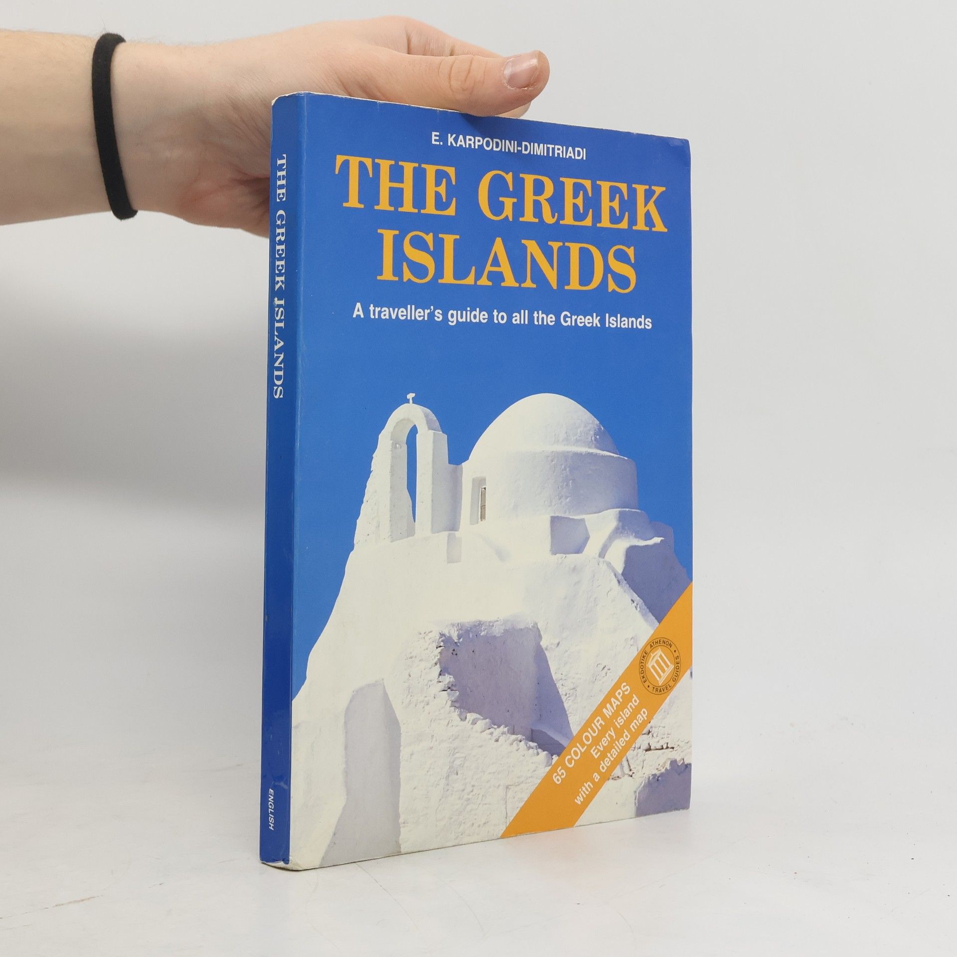 The Greek islands : a traveller's guide to all the Greek islands