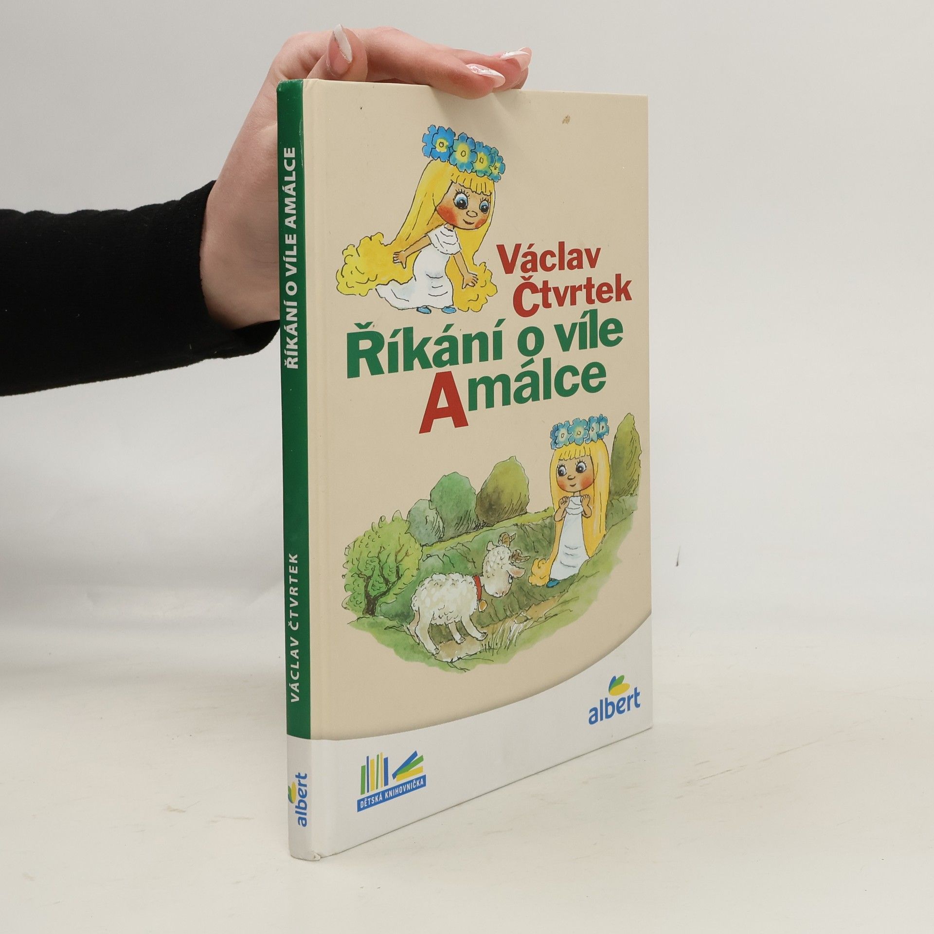 Václav Čtvrtek Říkání o víle Amálce