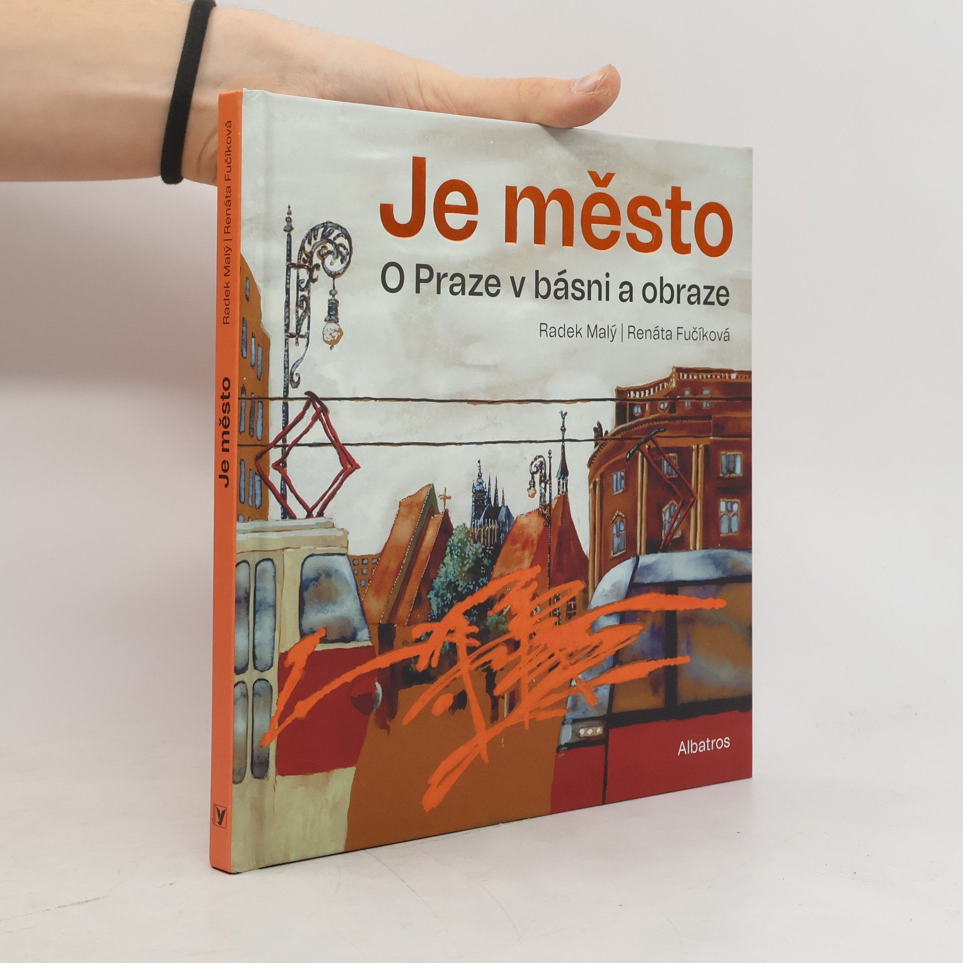 Je město. O Praze v básni a obraze