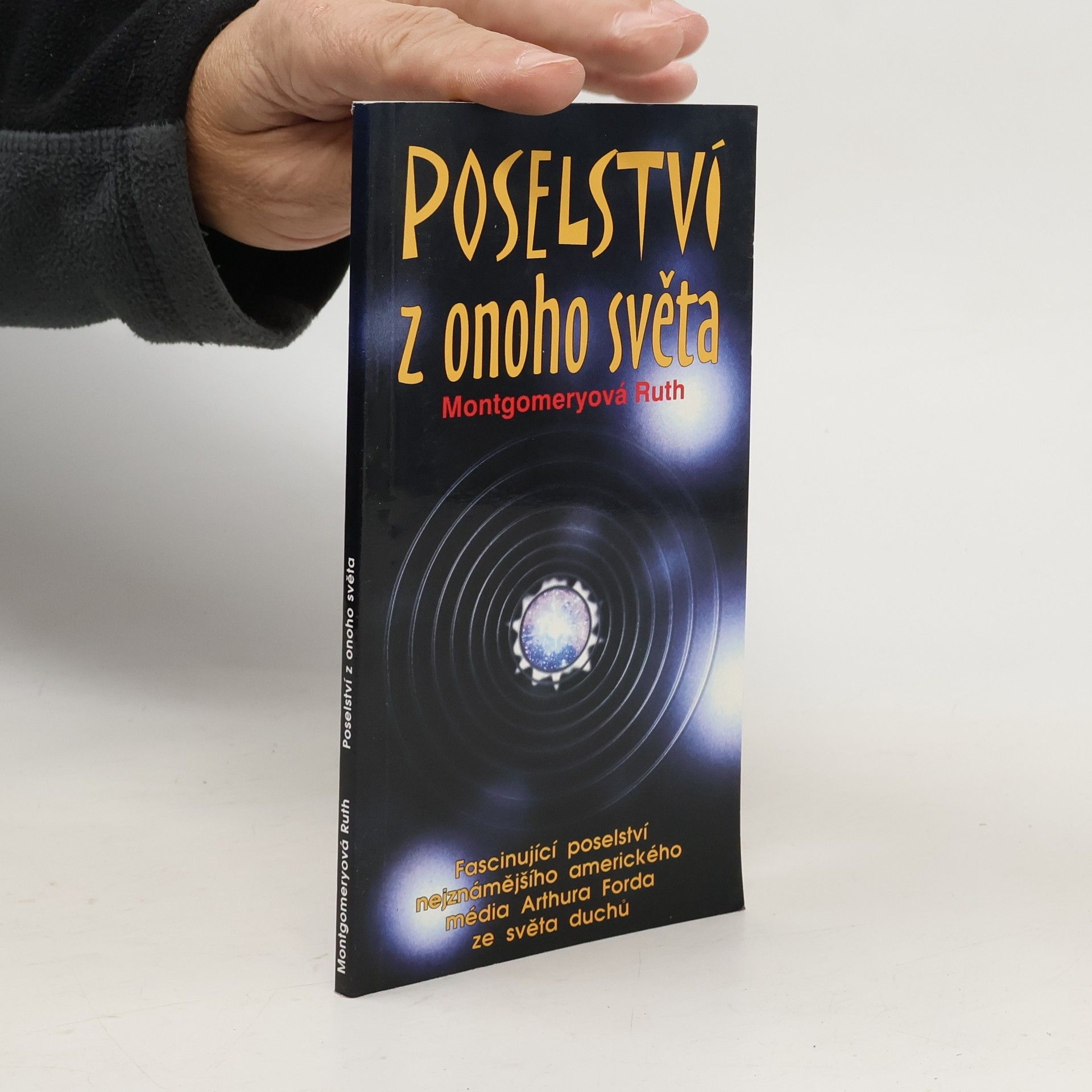 Ruth Montgomery Poselství z onoho světa