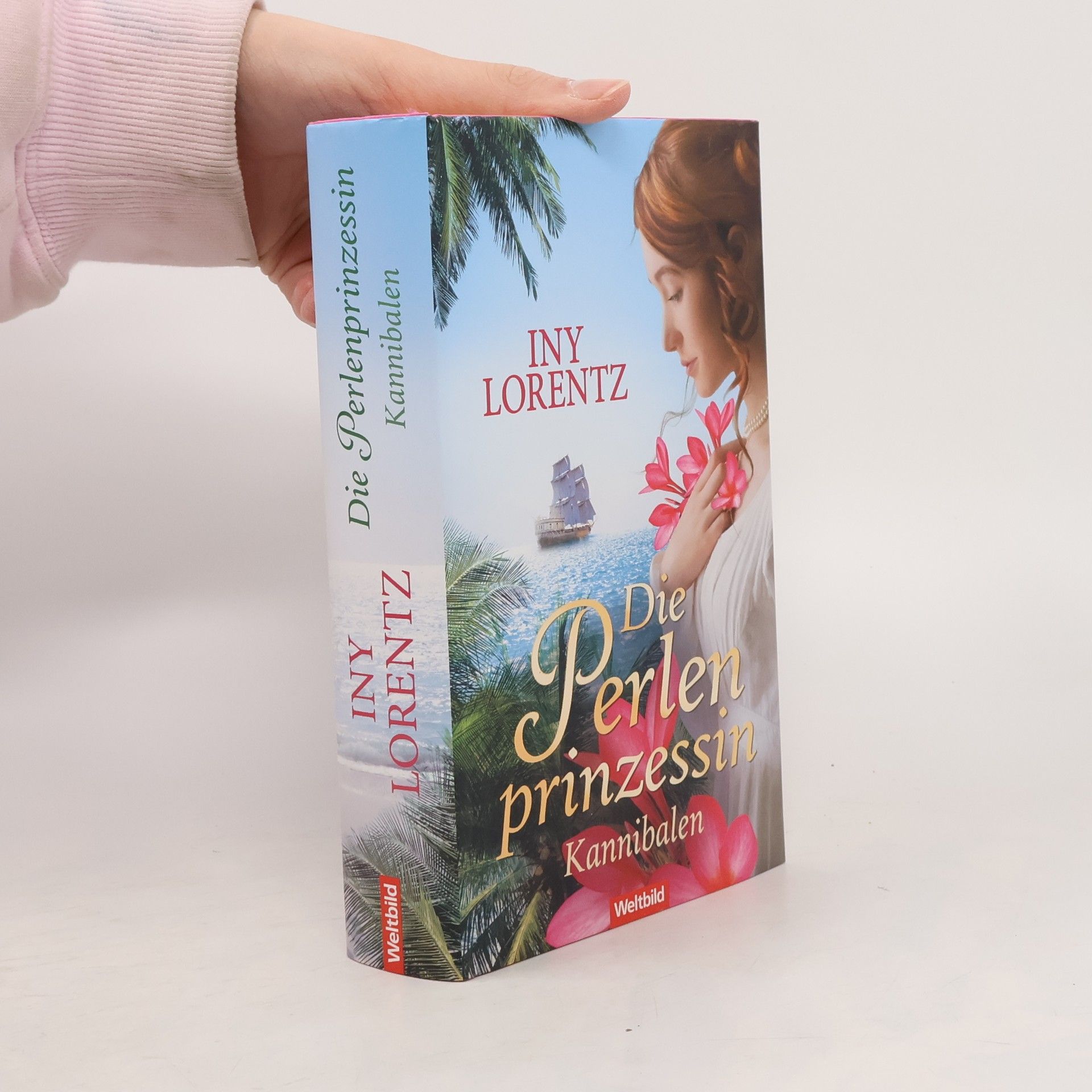 Iny Lorentz Die Perlen prinzessin: Kannibalen