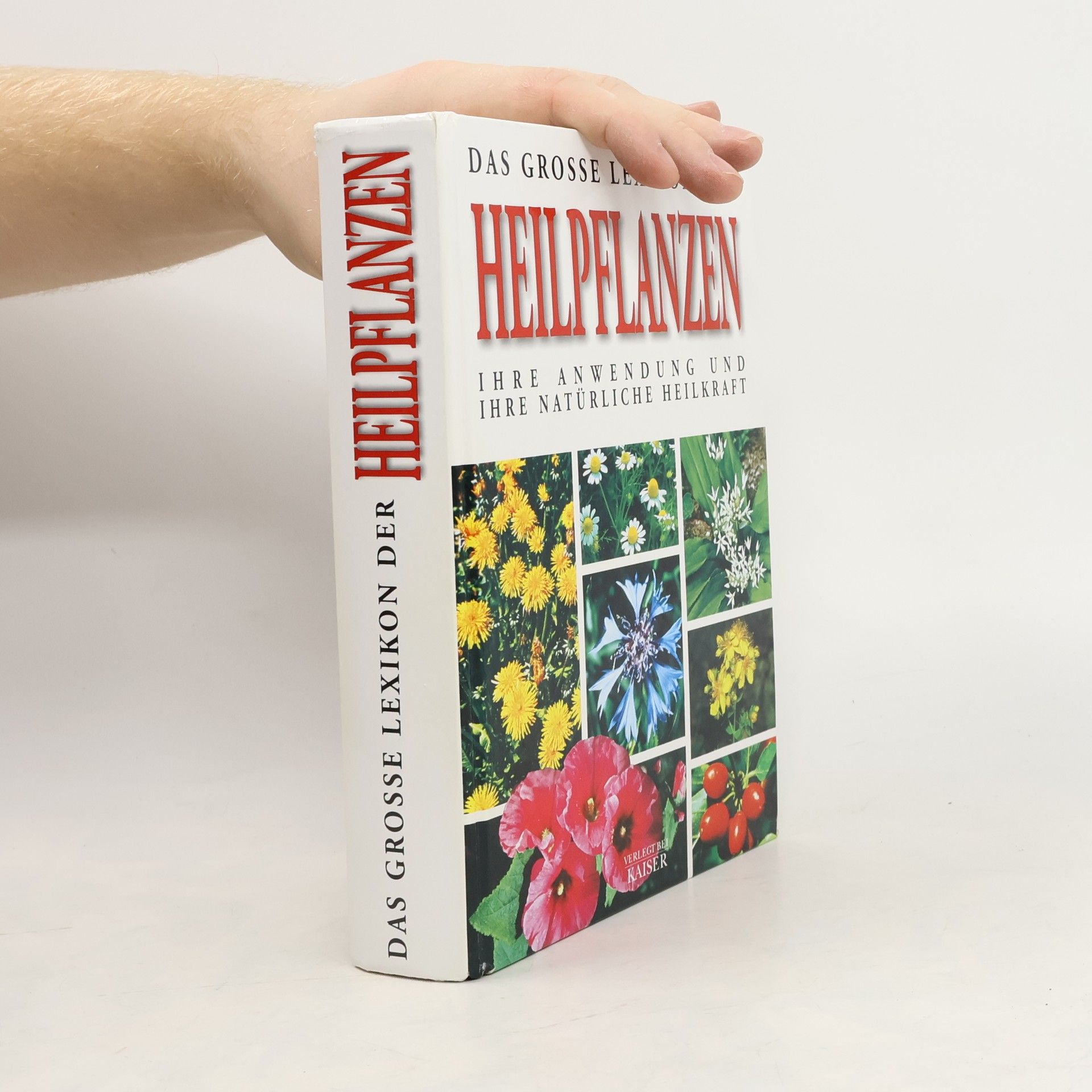 Autorenkollektiv Die grosse Enzyklopädie der Heilpflanzen