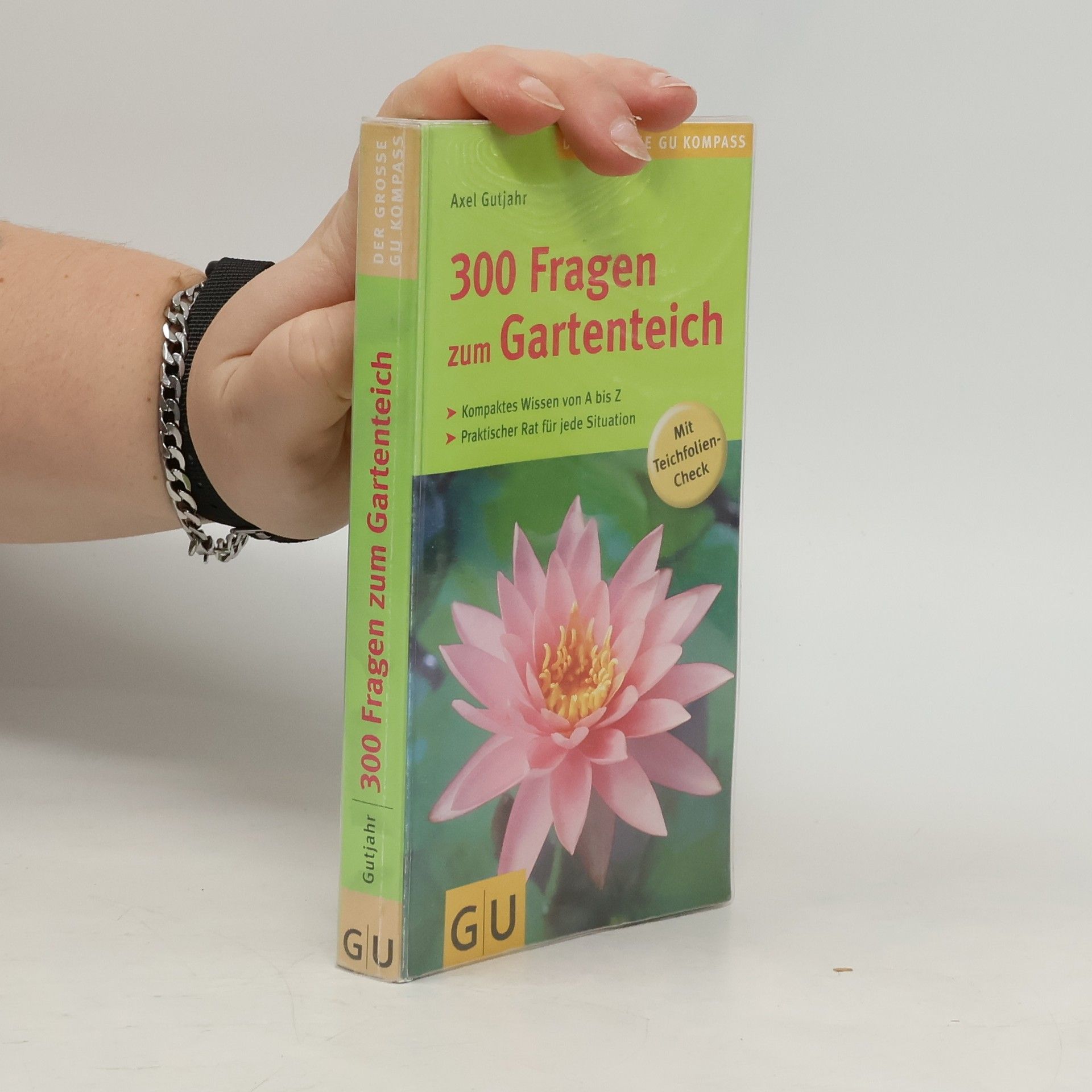 Axel Gutjahr 300 Fragen zum Gartenteich