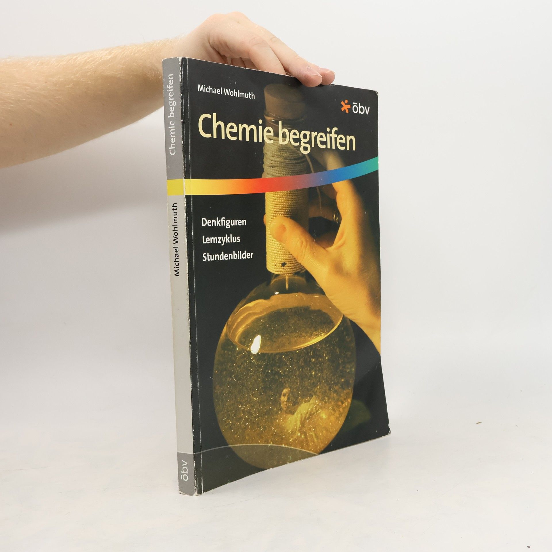 Michael Wohlmuth Chemie begreifen