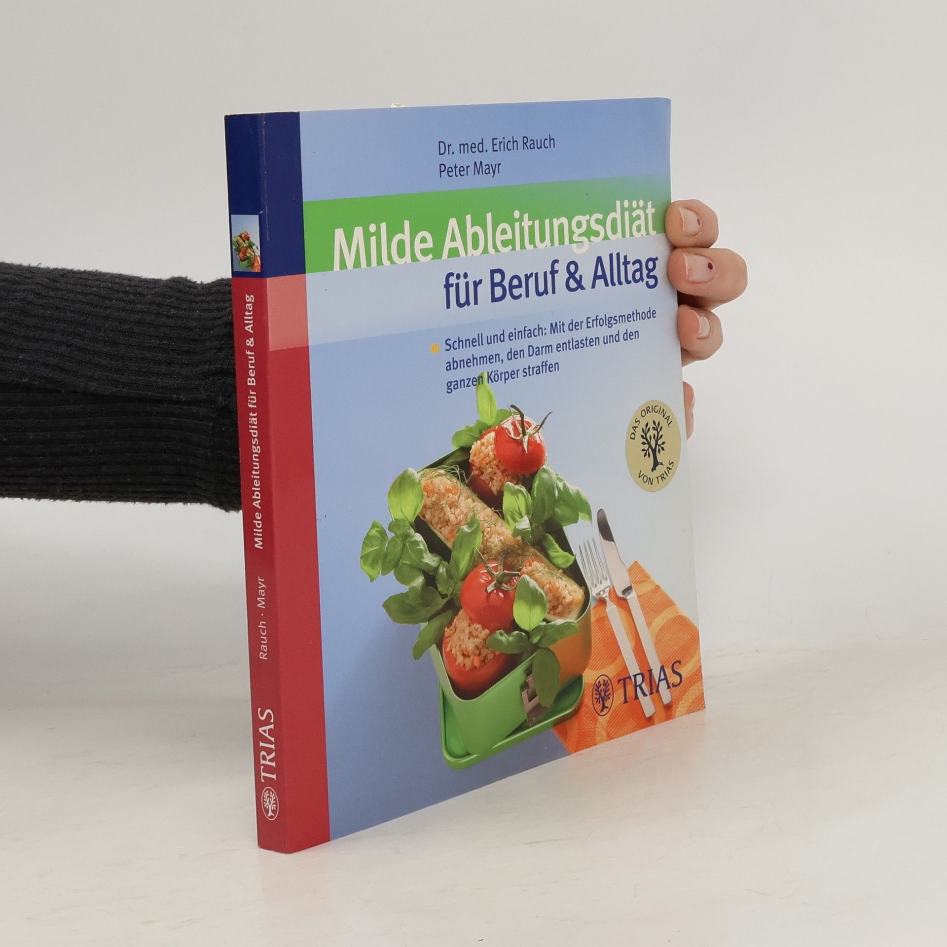 Erich Rauch Milde Ableitungsdiät für Beruf & Alltag
