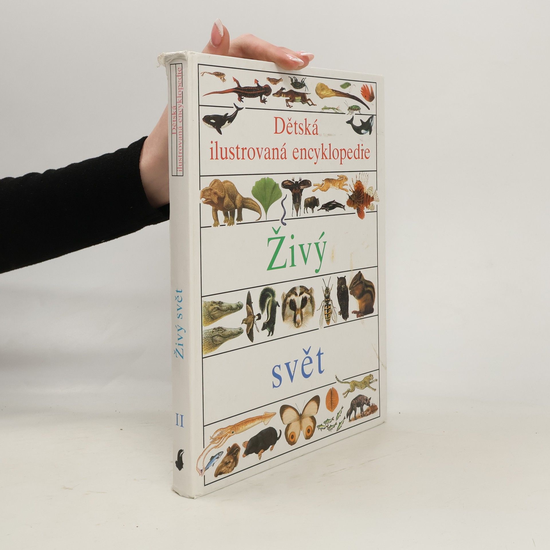 Dětská ilustrovaná encyklopedie II. Živý svět