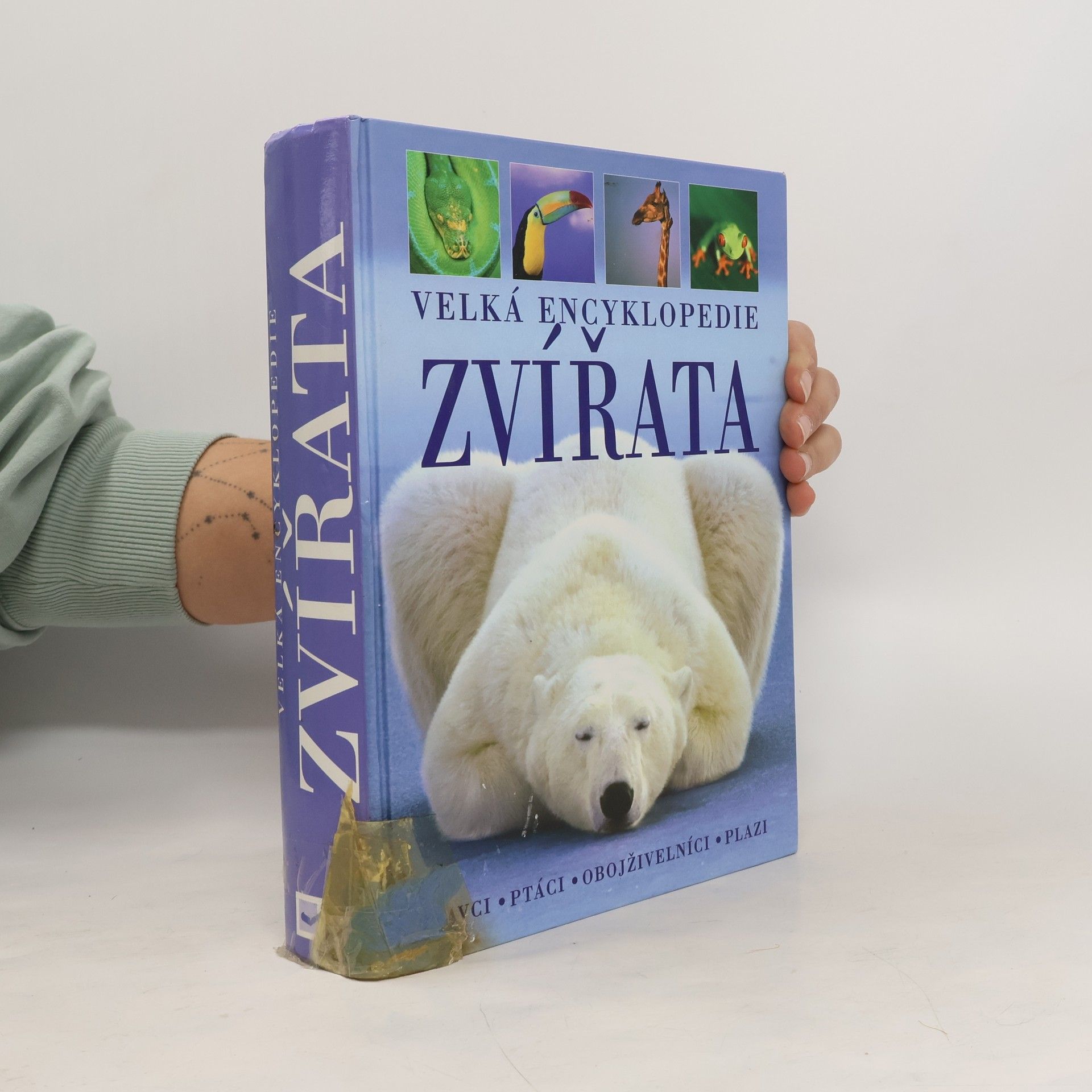 Collectif d'auteurs Zvířata. Velká encyklopedie