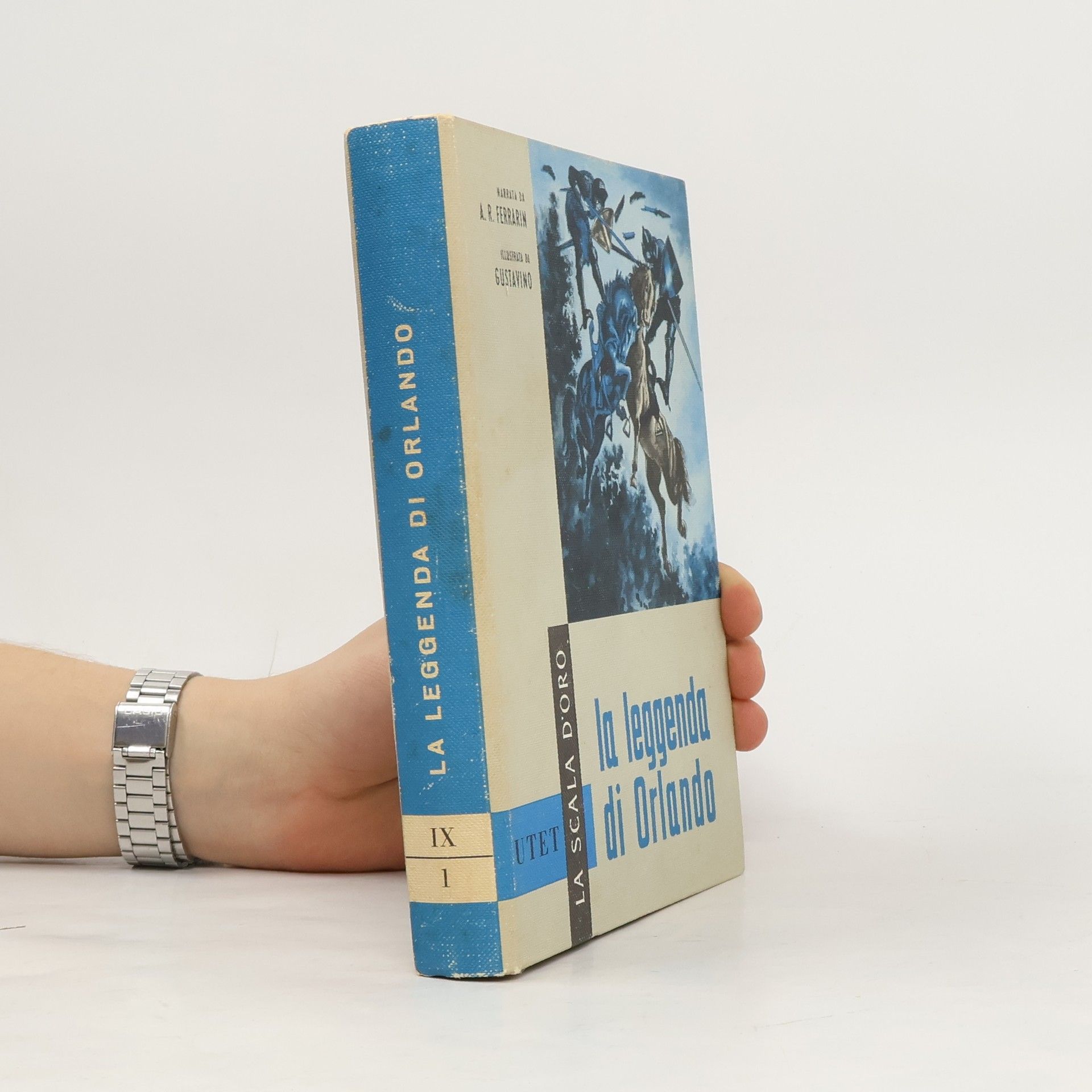 Arturo Radames Ferrarin La leggenda di Orlando