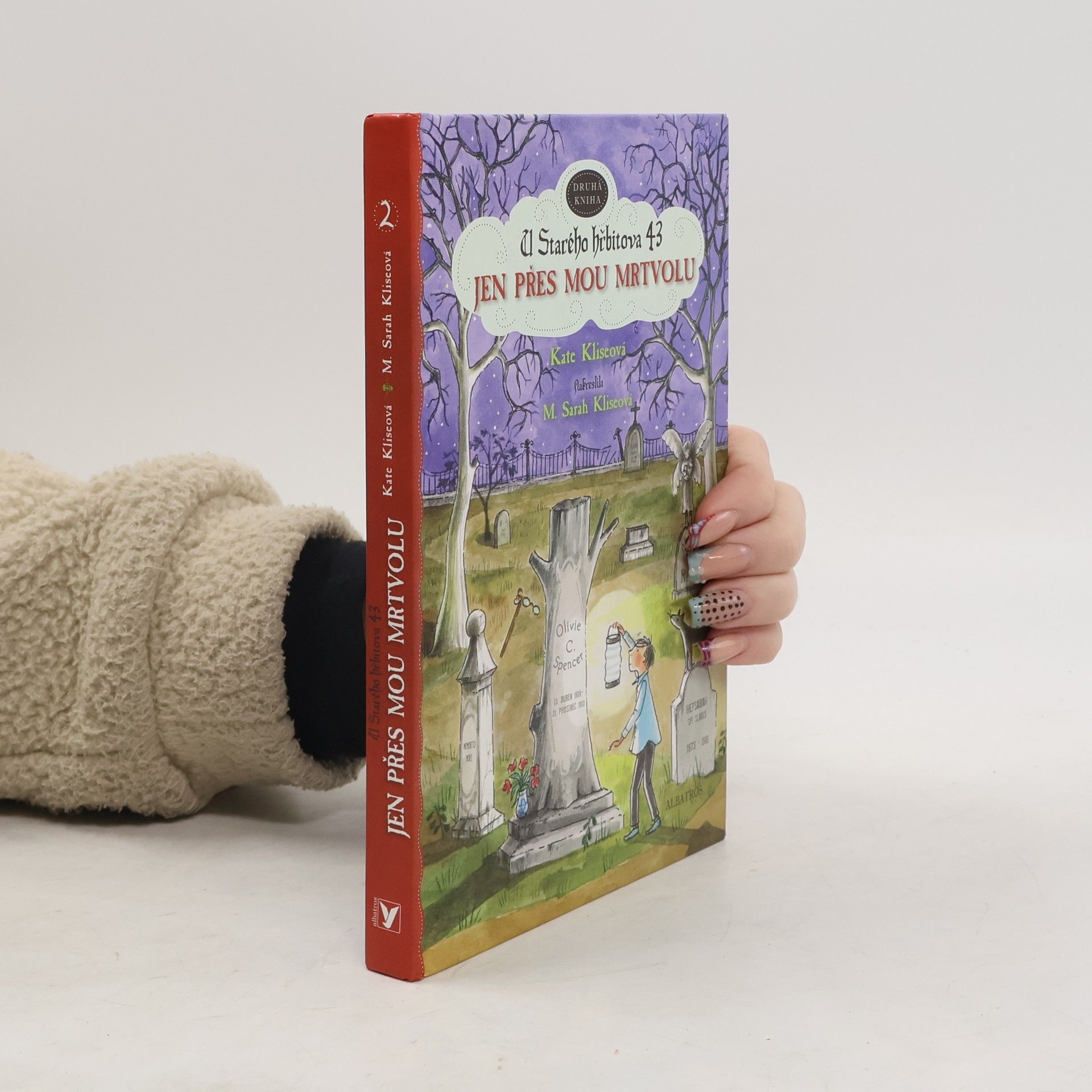 Kate Klise U Starého hřbitova 43. Kniha druhá. Jen přes mou mrtvolu