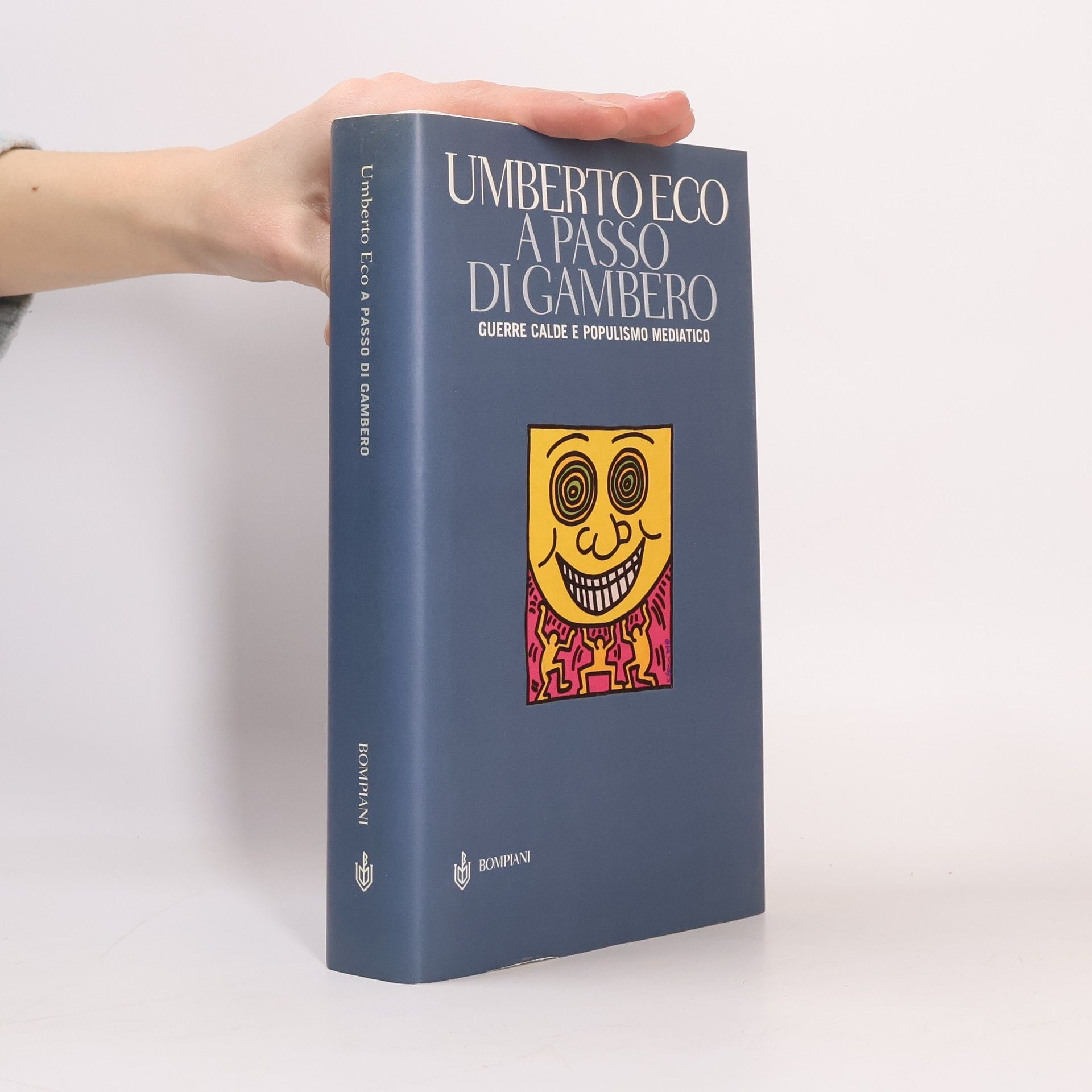 Umberto Eco A passo di gambero. Guerre calde e populismo mediatico