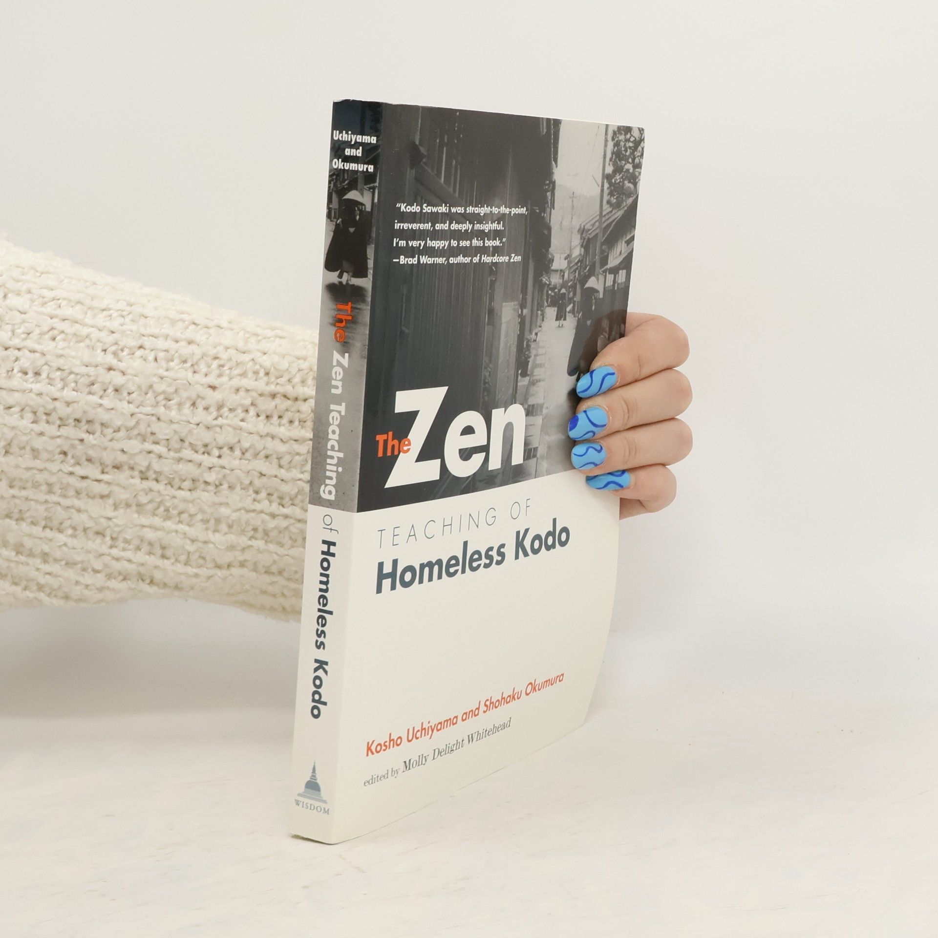 Kosho Uchiyama The Zen Teaching of Homeless Kodo