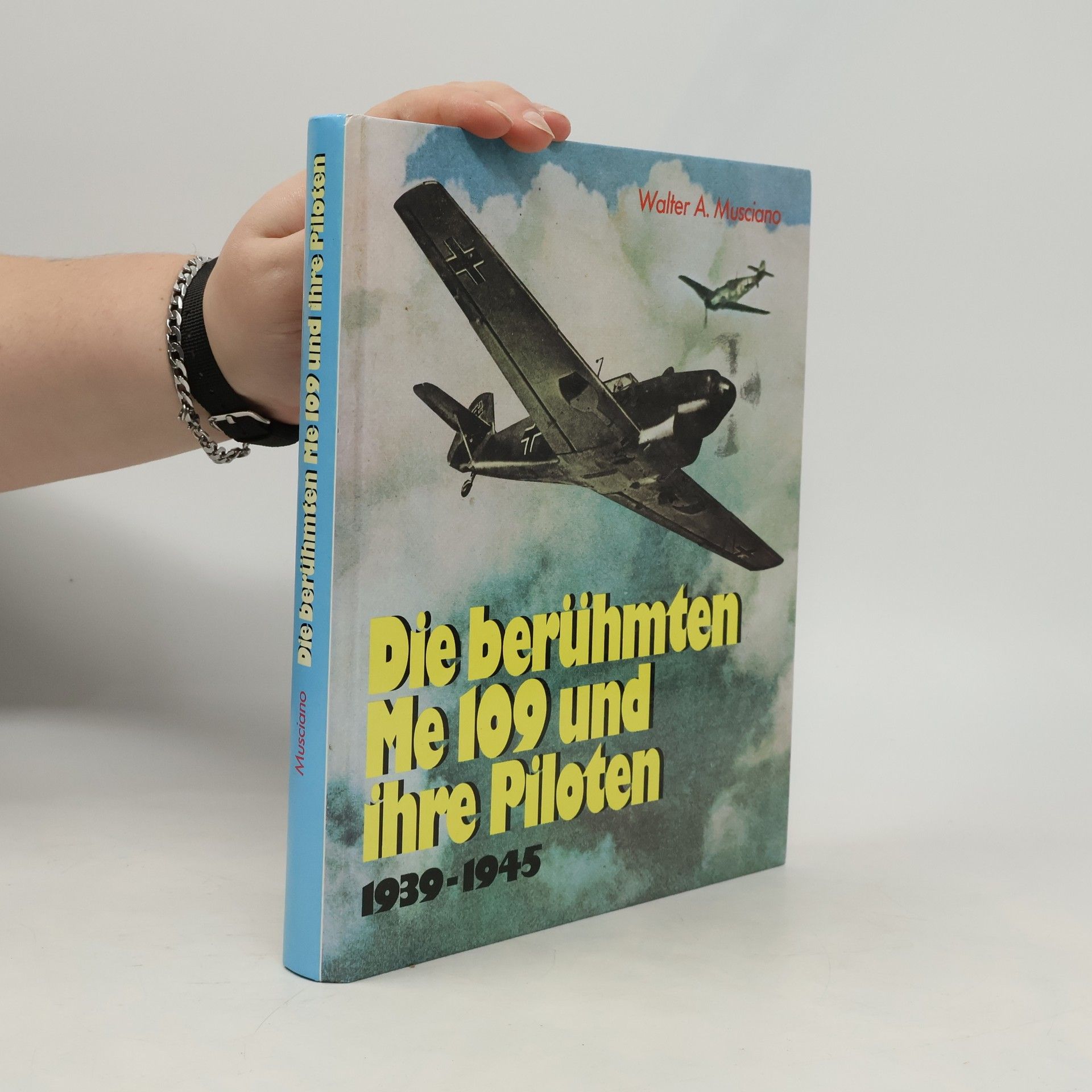 Die berühmten Me 109 und ihre Piloten