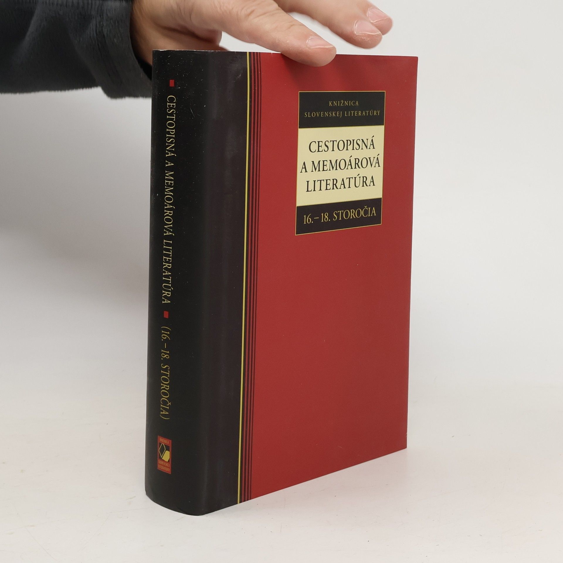 Various authors Cestopisná a memoárová literatúra 16. - 18. storočia