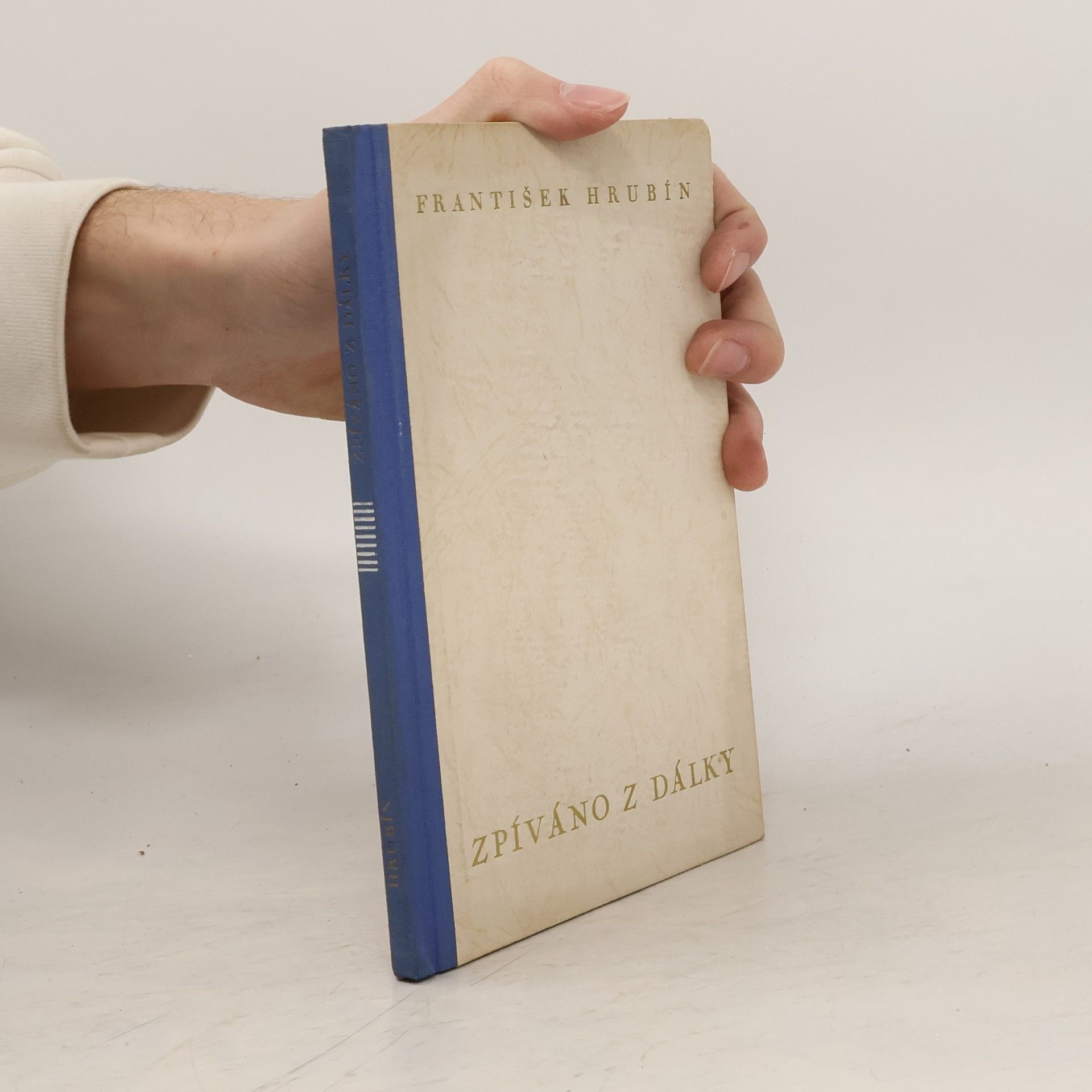 František Hrubín Zpíváno z dálky