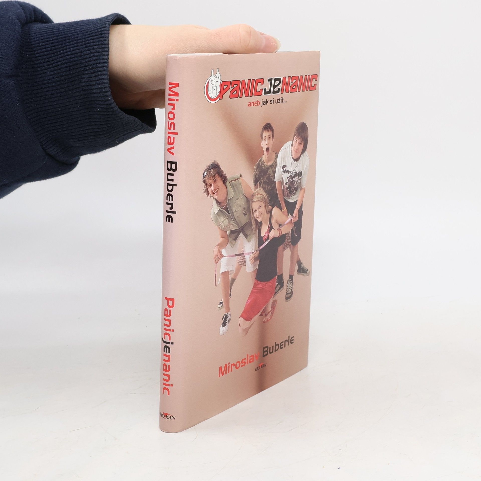 Miroslav Buberle Panic je nanic, aneb, Jak si užít...
