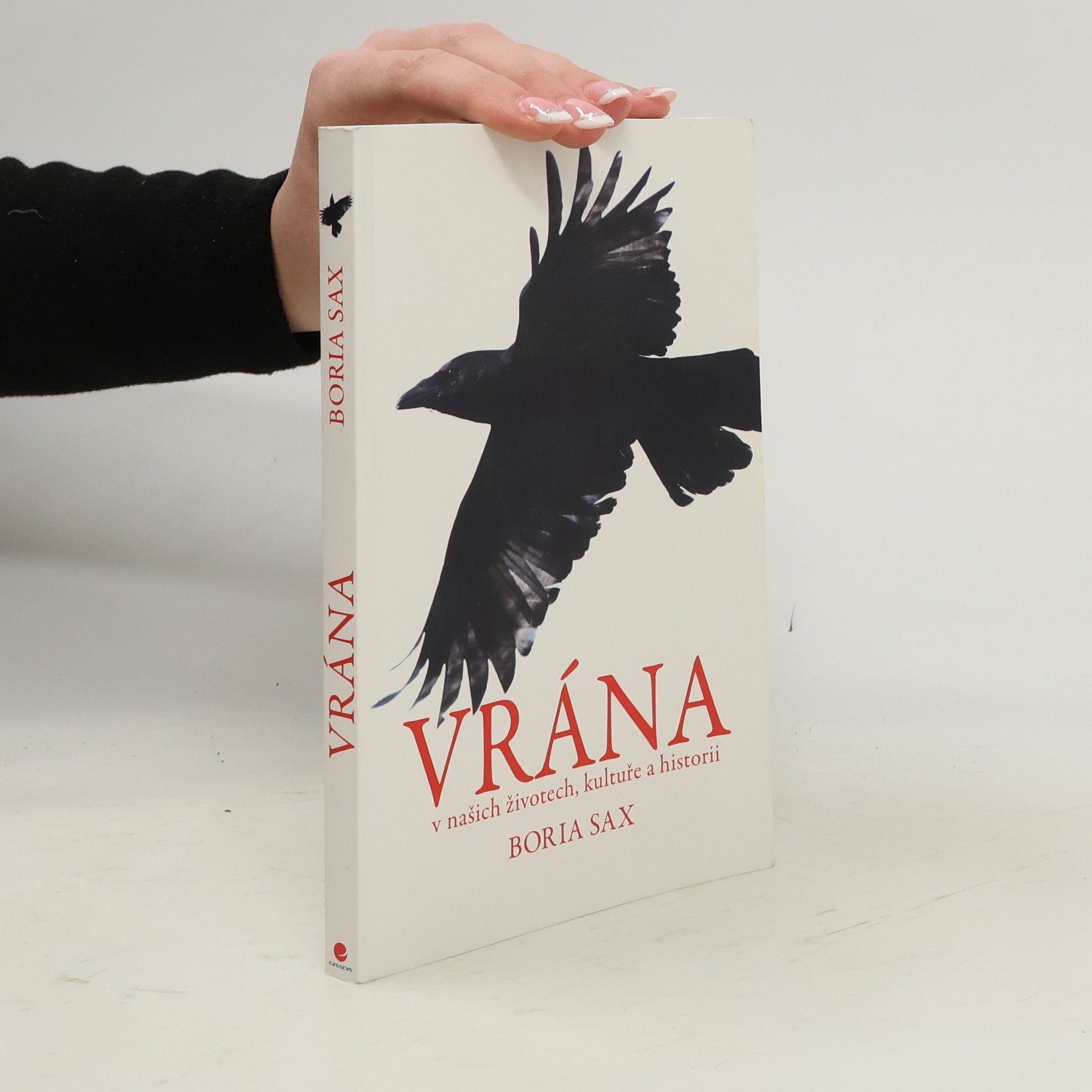 Boria Sax Vrána: v našich životech, kultuře a historii