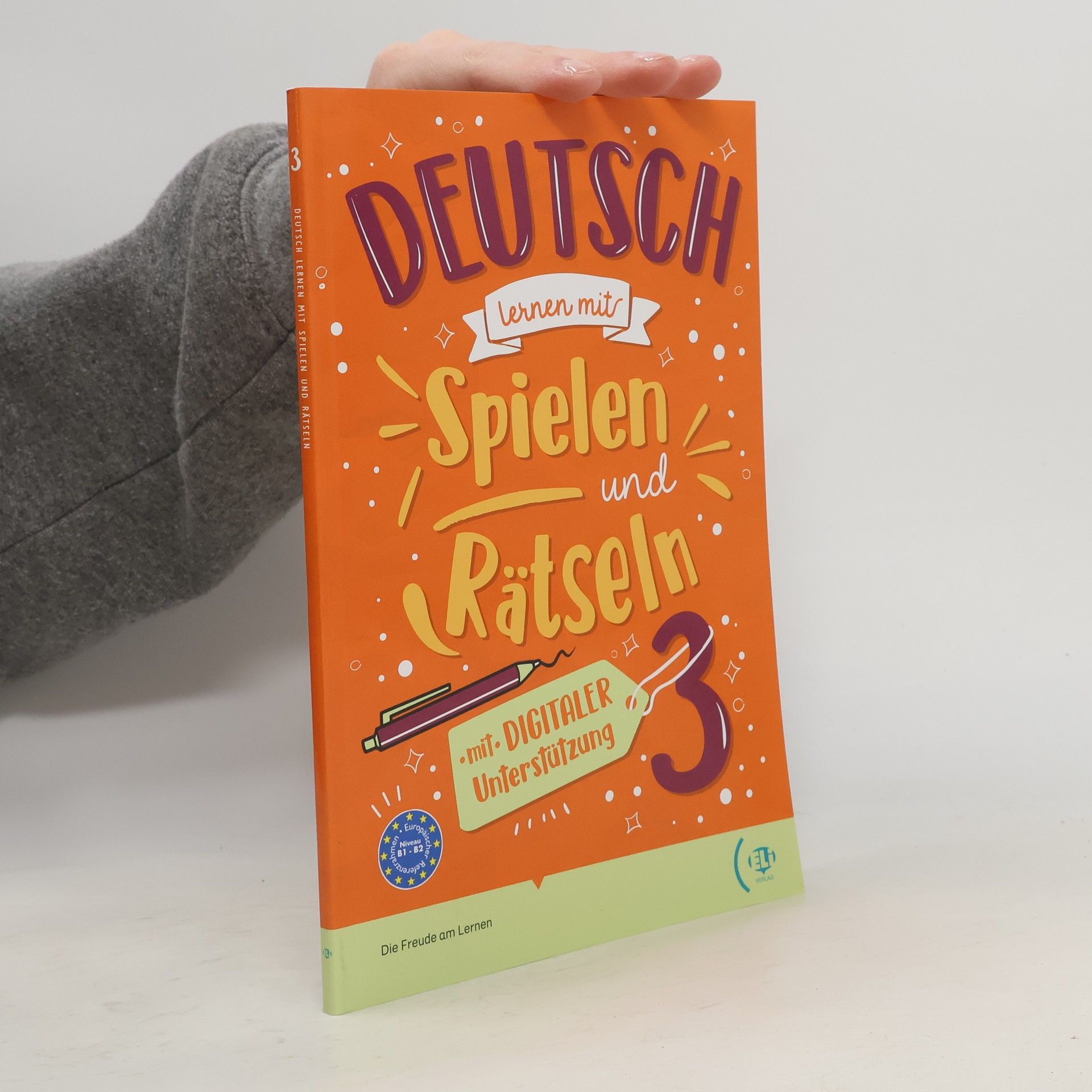 Autorenkollektiv Deutsch lernen mit ... Spielen und Rätseln 3