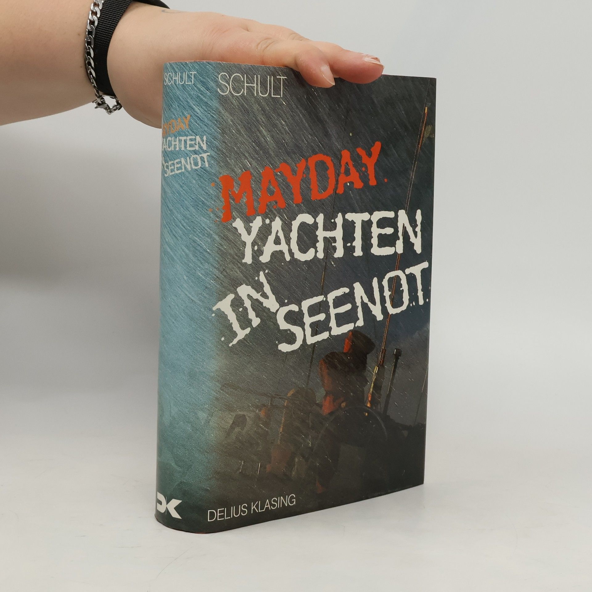 Joachim Schult Mayday - Yachten in Seenot