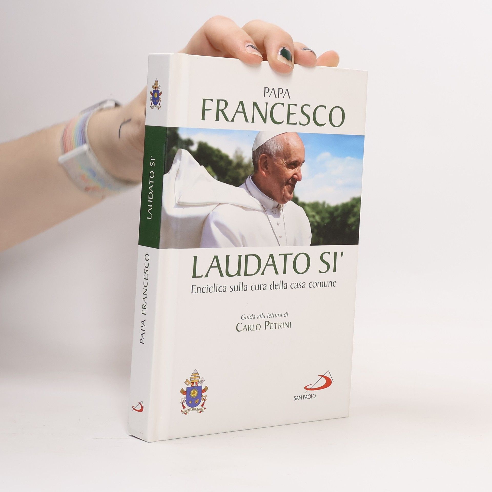 Papež František Laudato si'. Enciclica sulla cura della casa comune. Guida alla lettura di Carlo Petrini