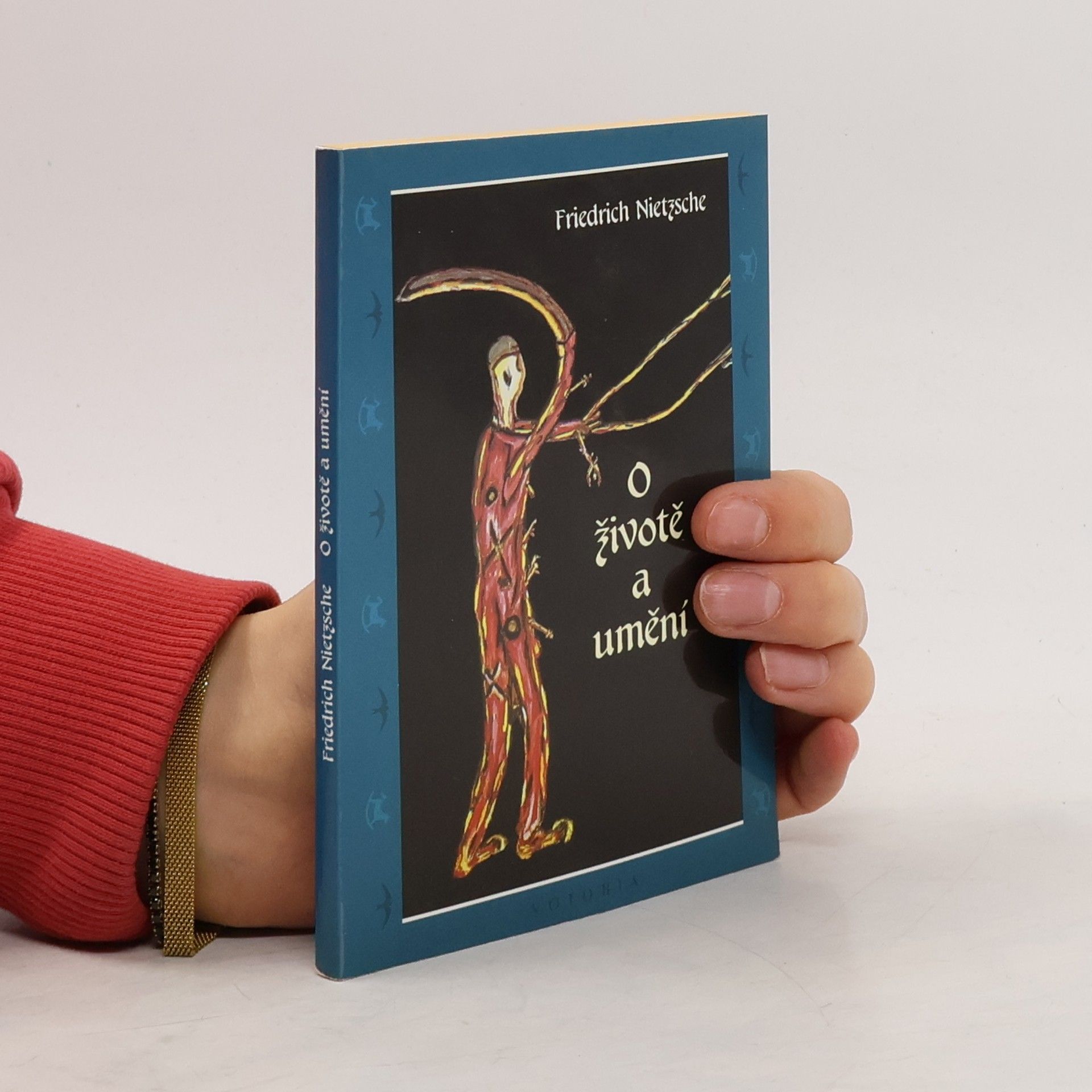 Friedrich Nietzsche O životě a umění