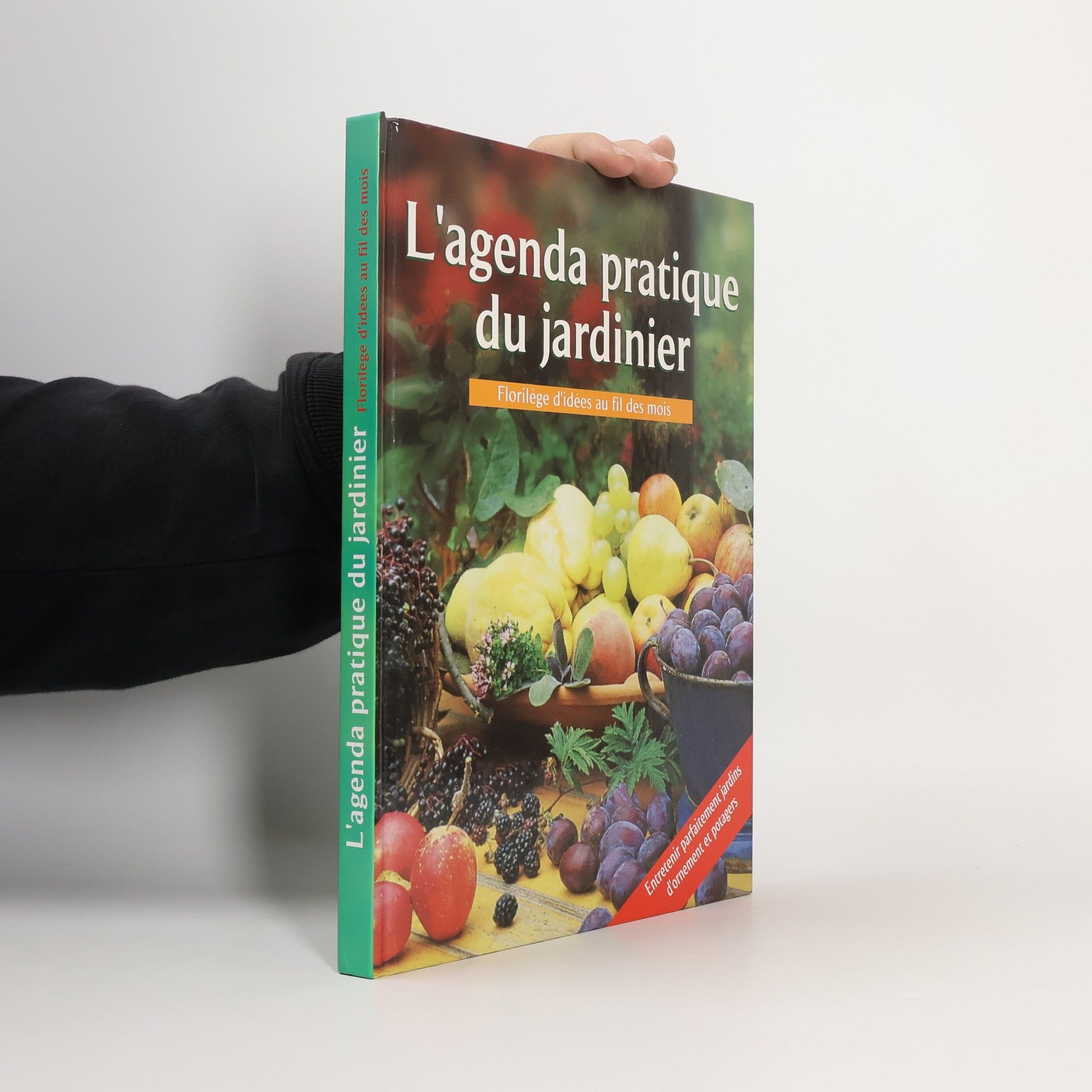 Kolektiv autorů Praktický kalendář zahrádkáře : nejlepší nápady na celý rok