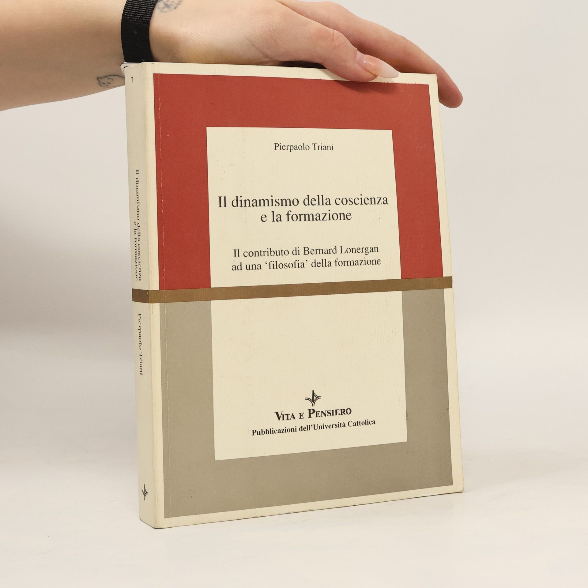 Pierpaolo Triani Il dinamismo della coscienza e la formazione