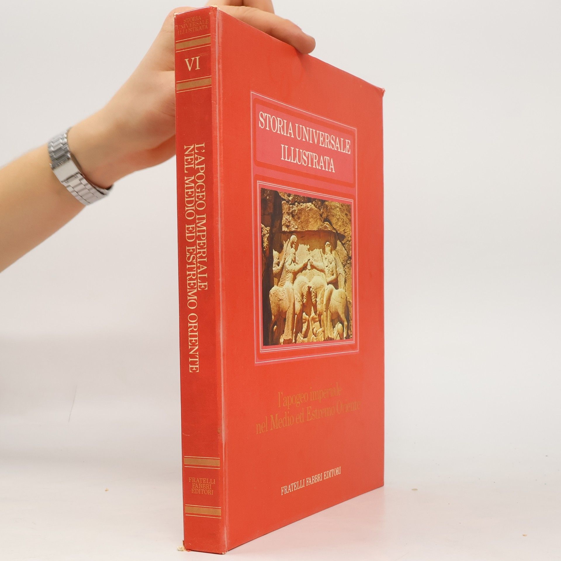 Collectif d'auteurs Storia universale illustrata VI. L' apogeo imperiale nel Medio ed Estremo Oriente