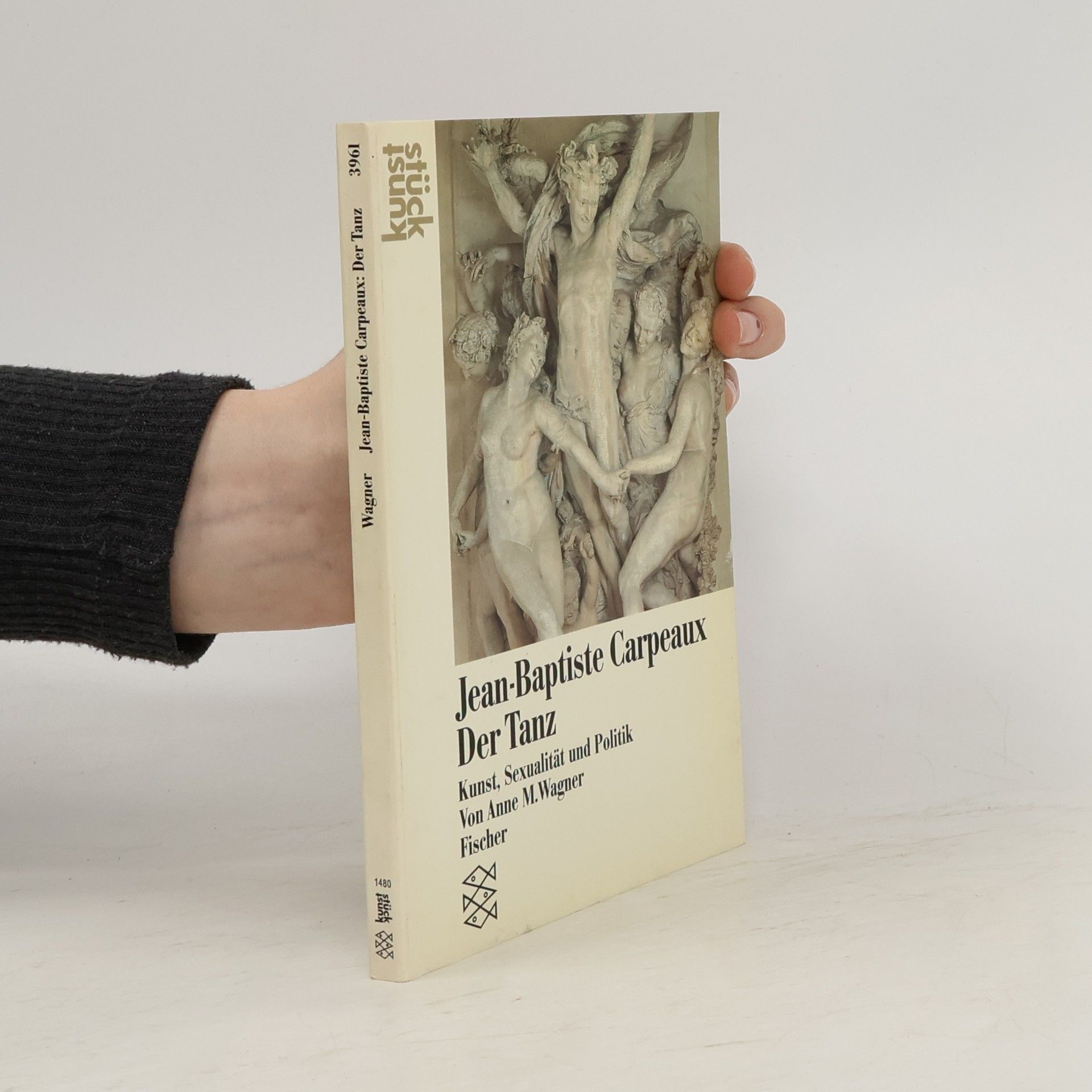Anne Middleton Wagner Jean-Baptiste Carpeaux, der Tanz