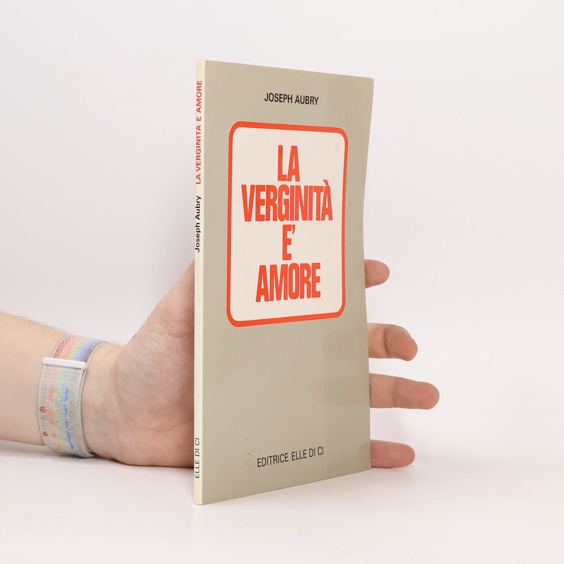 Joseph Aubry La verginità è amore