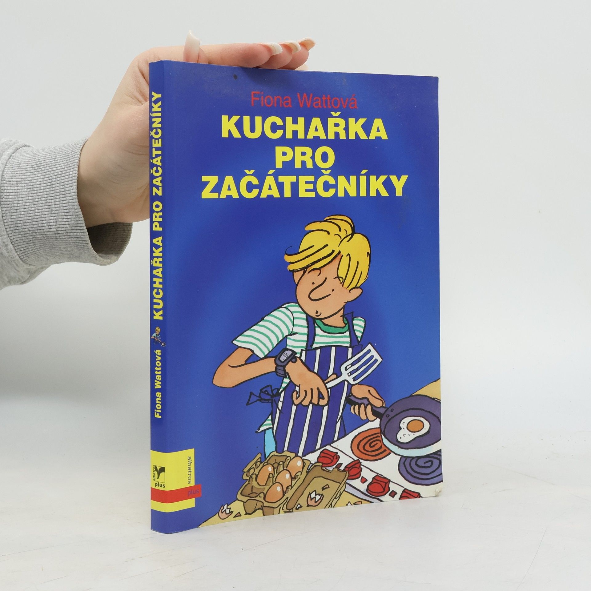 Fiona Watt Kuchařka pro začátečníky