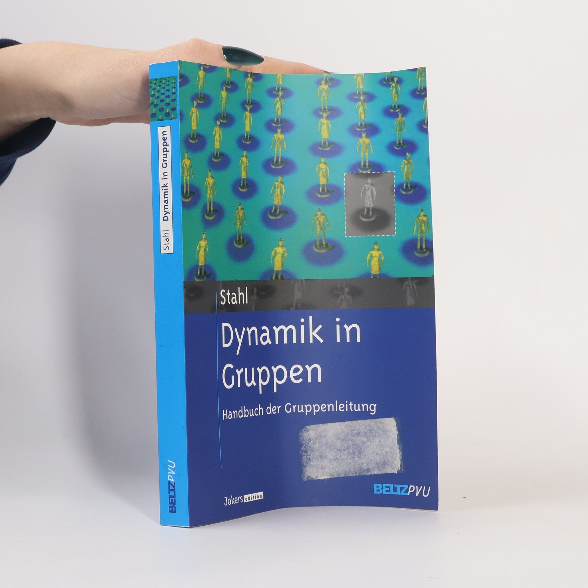 Stahl Dynamik in Gruppen - Handbuch der Gruppenleitung