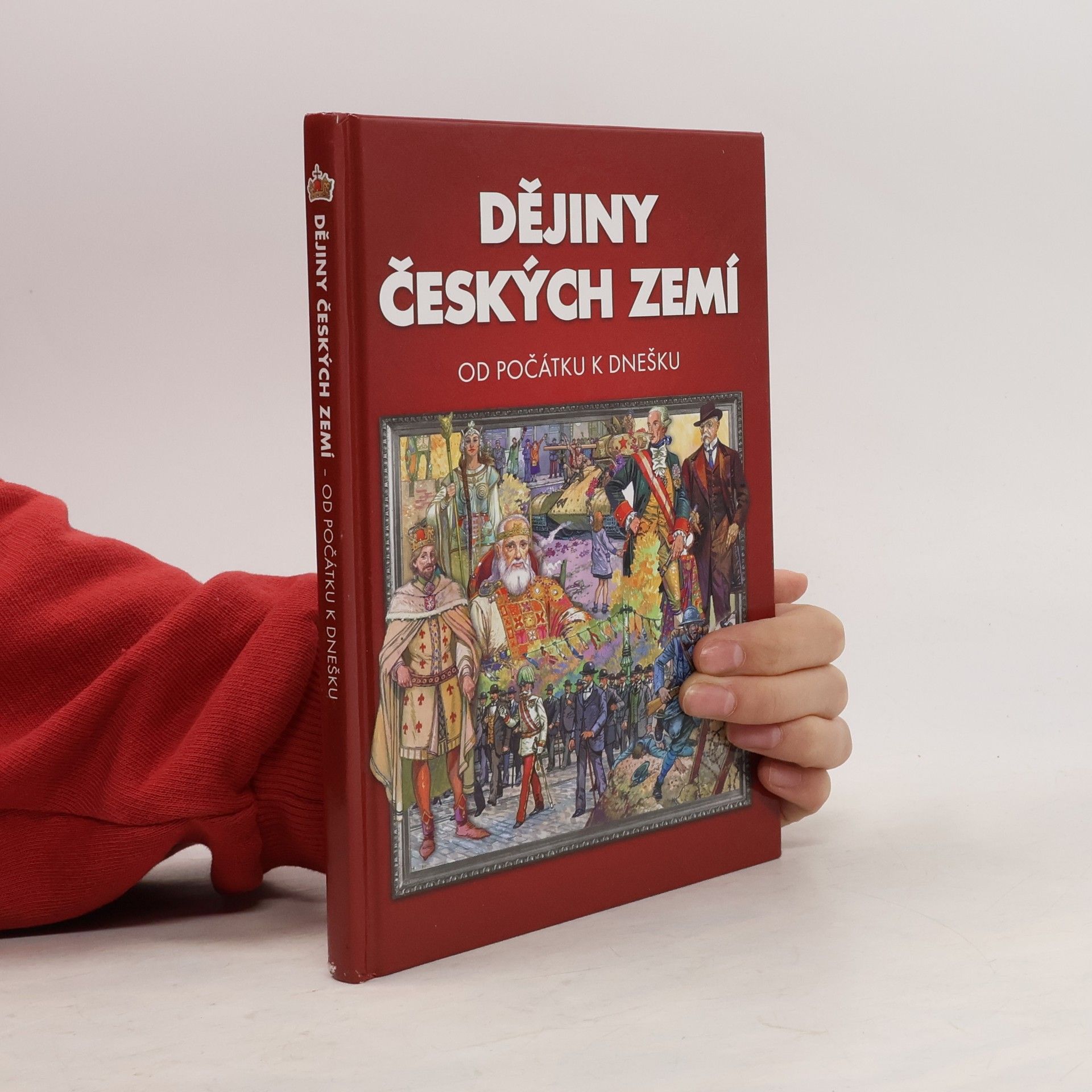 Autores varios Dějiny českých zemí. Od počátku k dnešku
