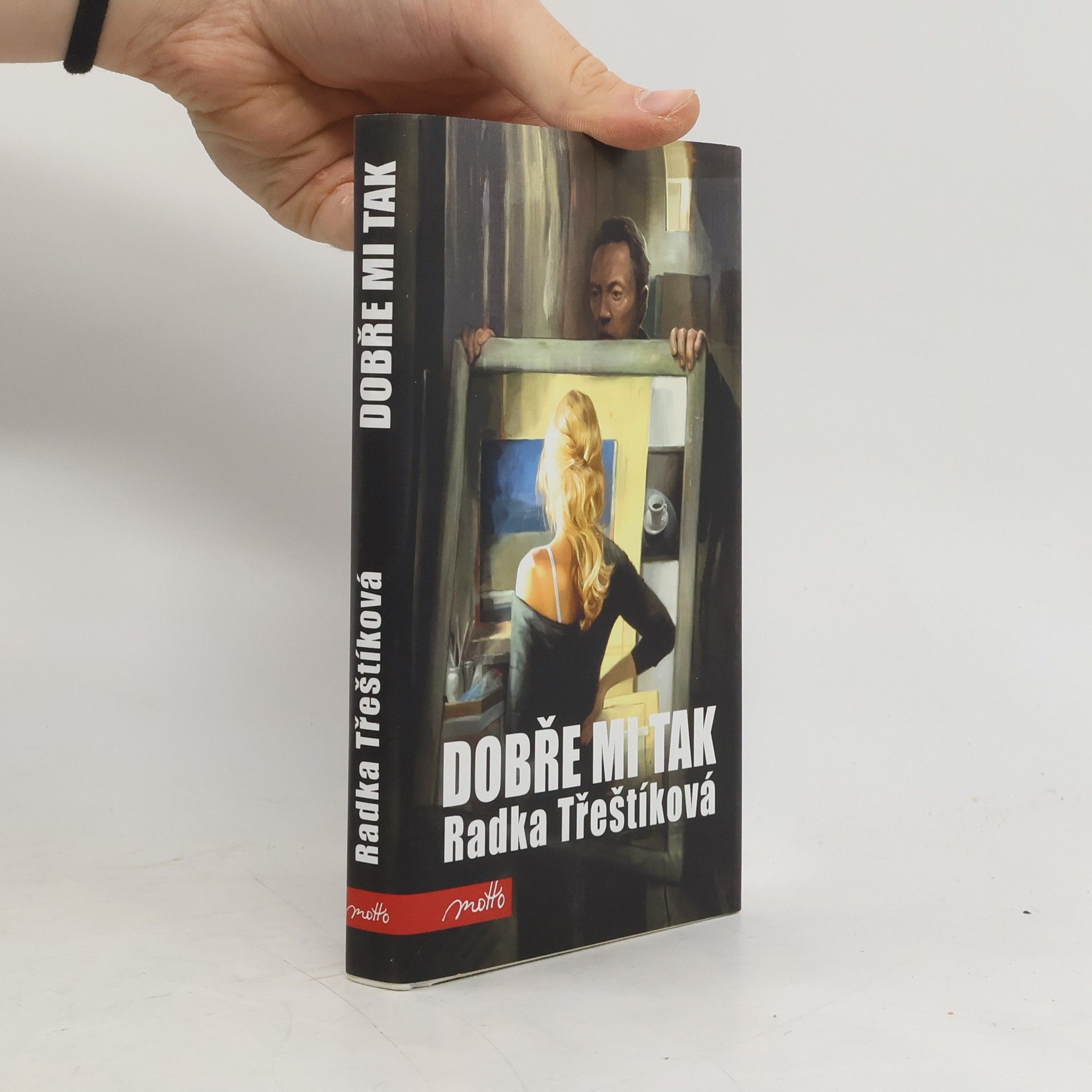 Radka Třeštíková Dobře mi tak