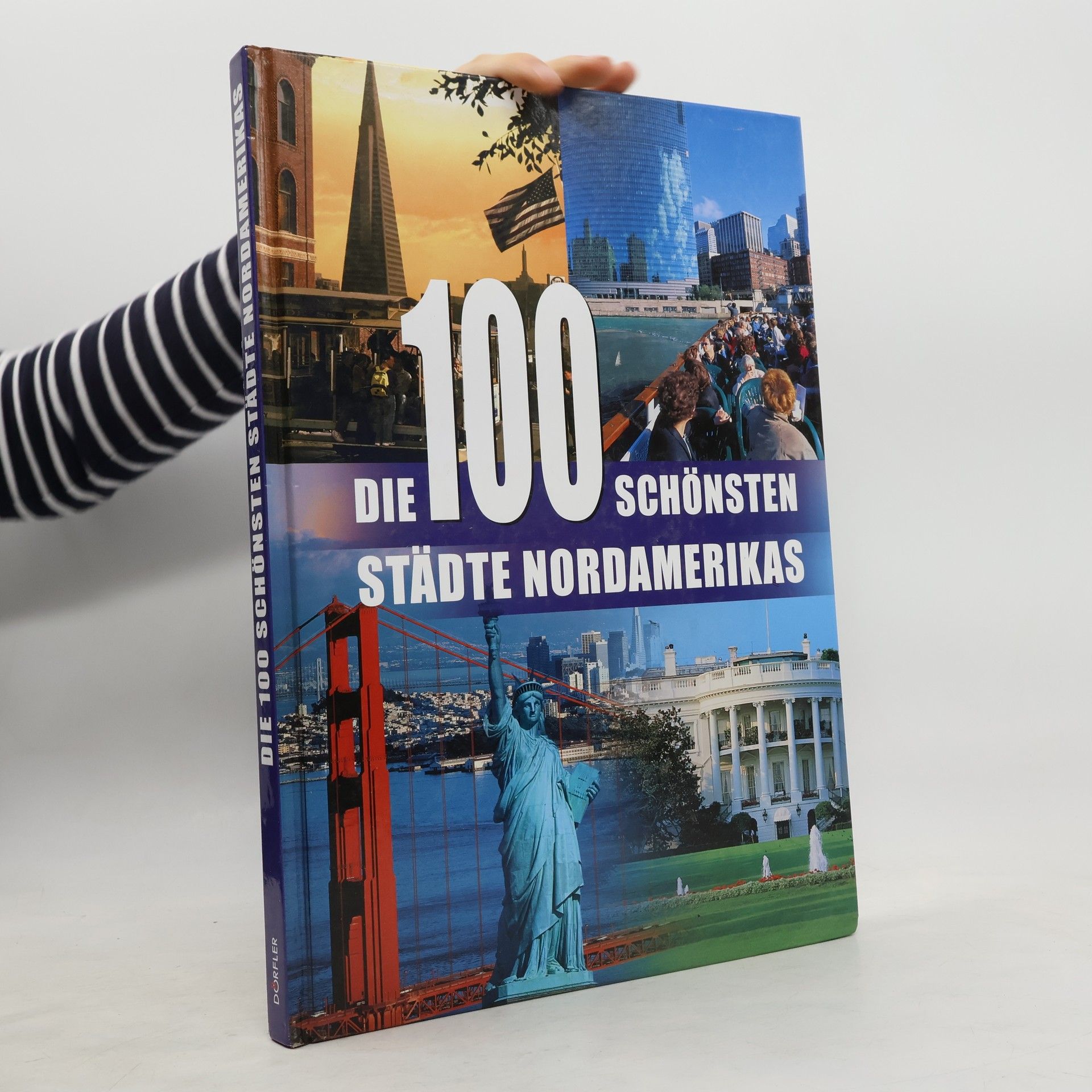 Die 100 schönsten Städte Nordamerikas
