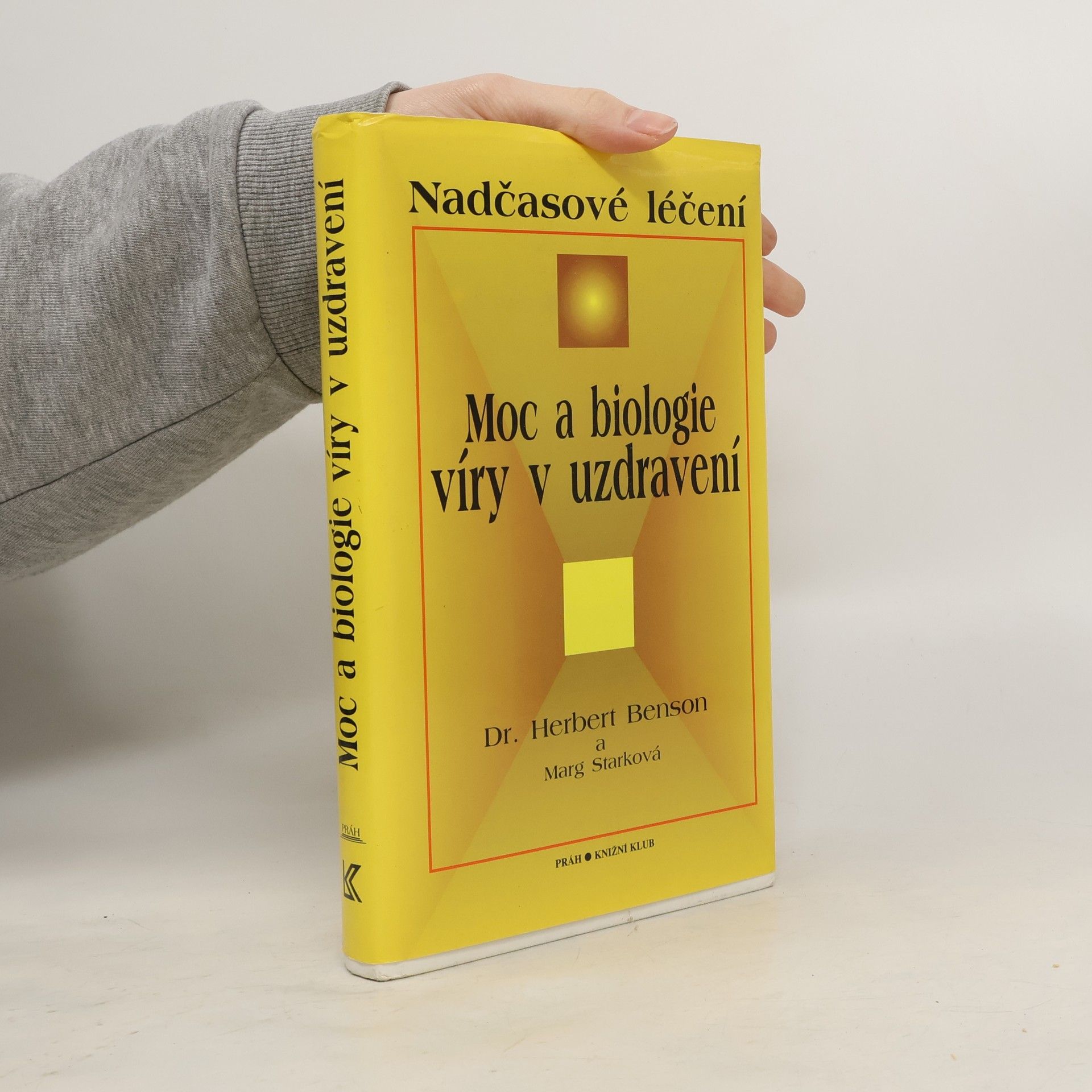 Václav A. Černý Moc a biologie víry v uzdravení