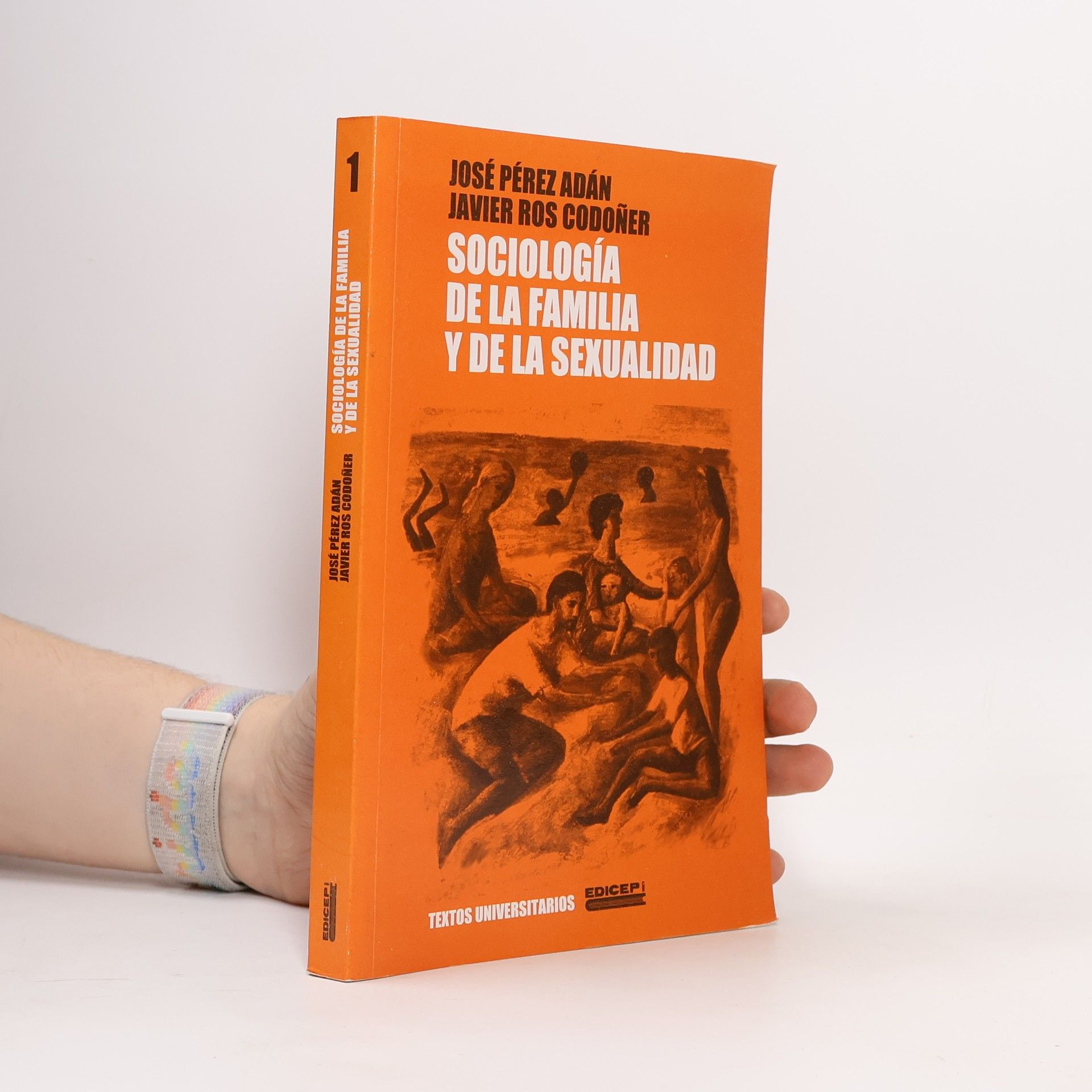 José Pérez Adán Textos Universitarios - 1: Sociología de la familia y de la sexualidad