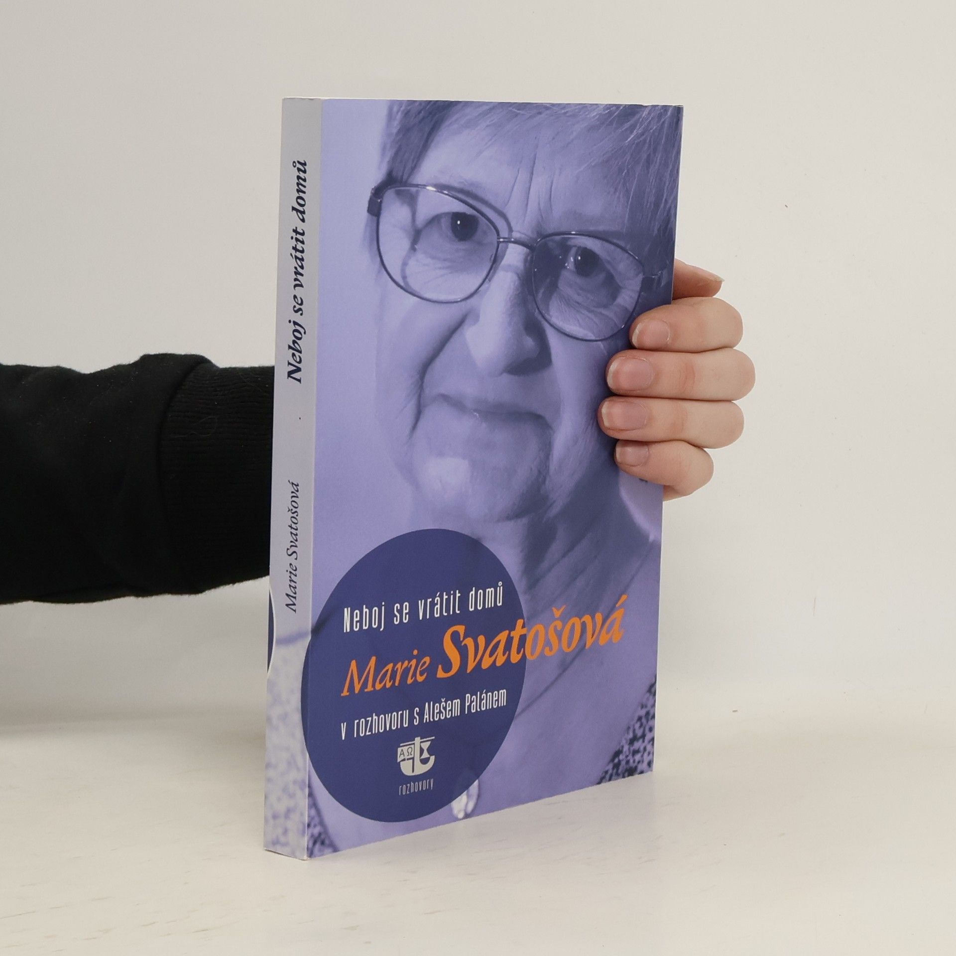 Marie Svatošová Neboj se vrátit domů