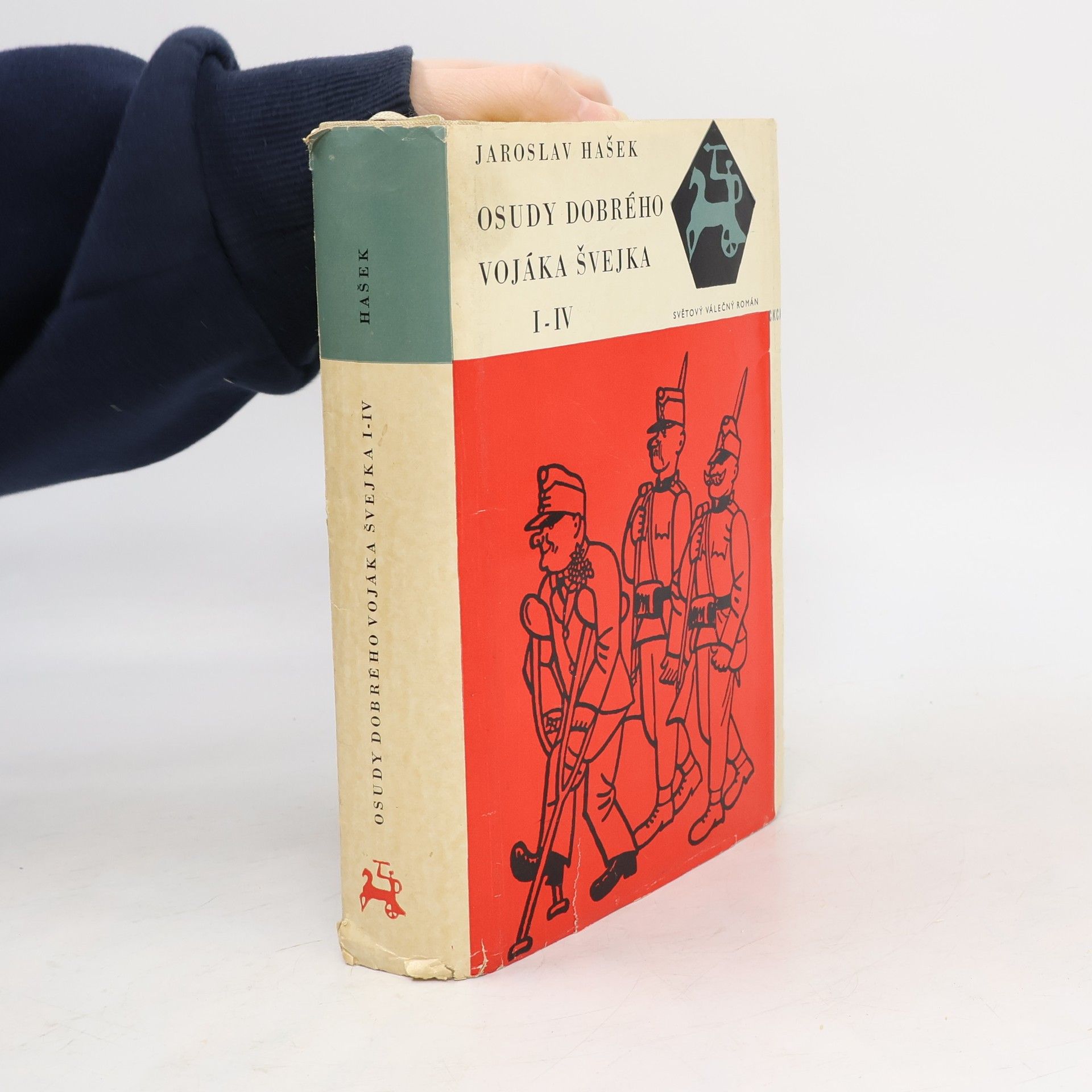 Jaroslav Hašek Osudy dobrého vojáka Švejka I-IV
