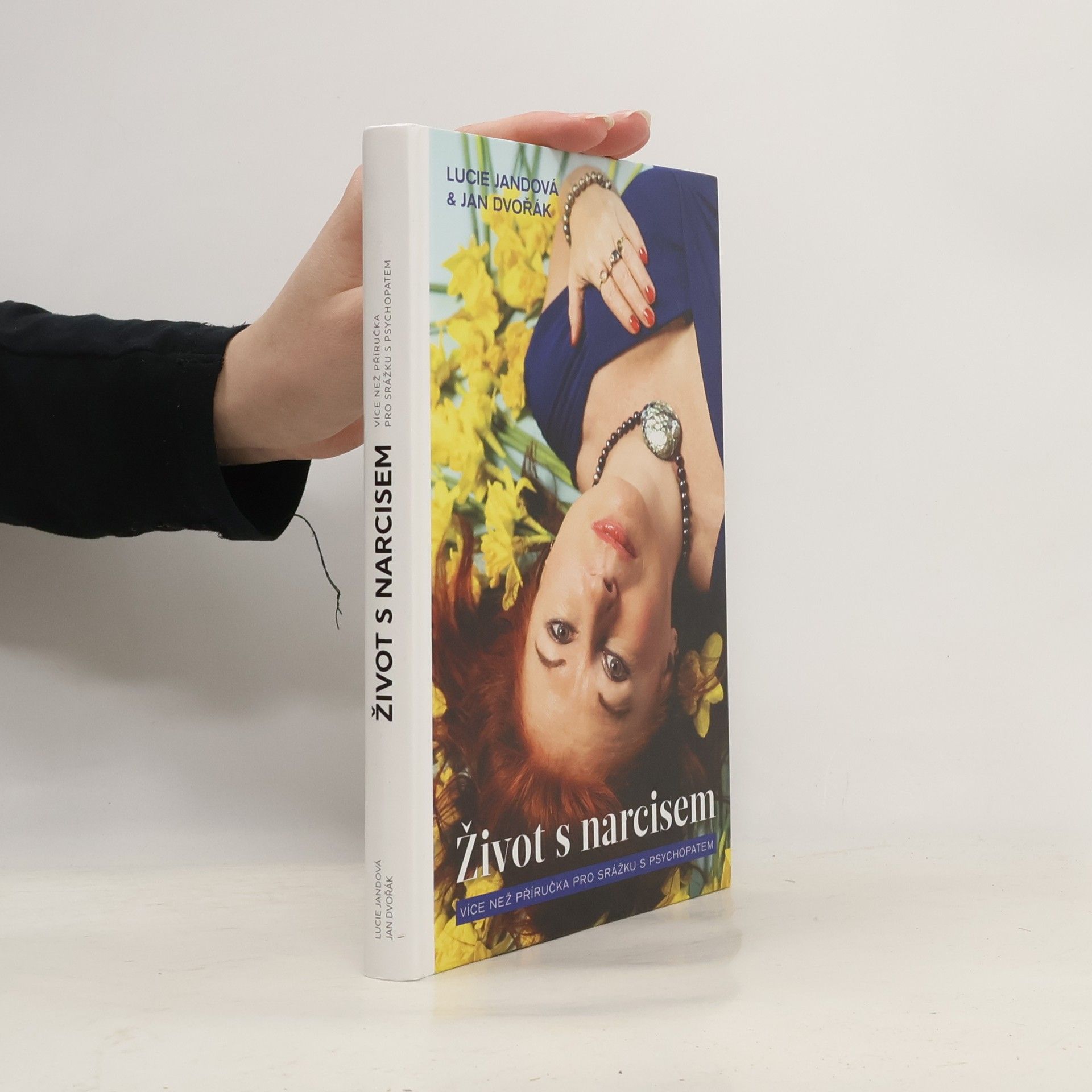 Lucie Jandová Život s narcisem