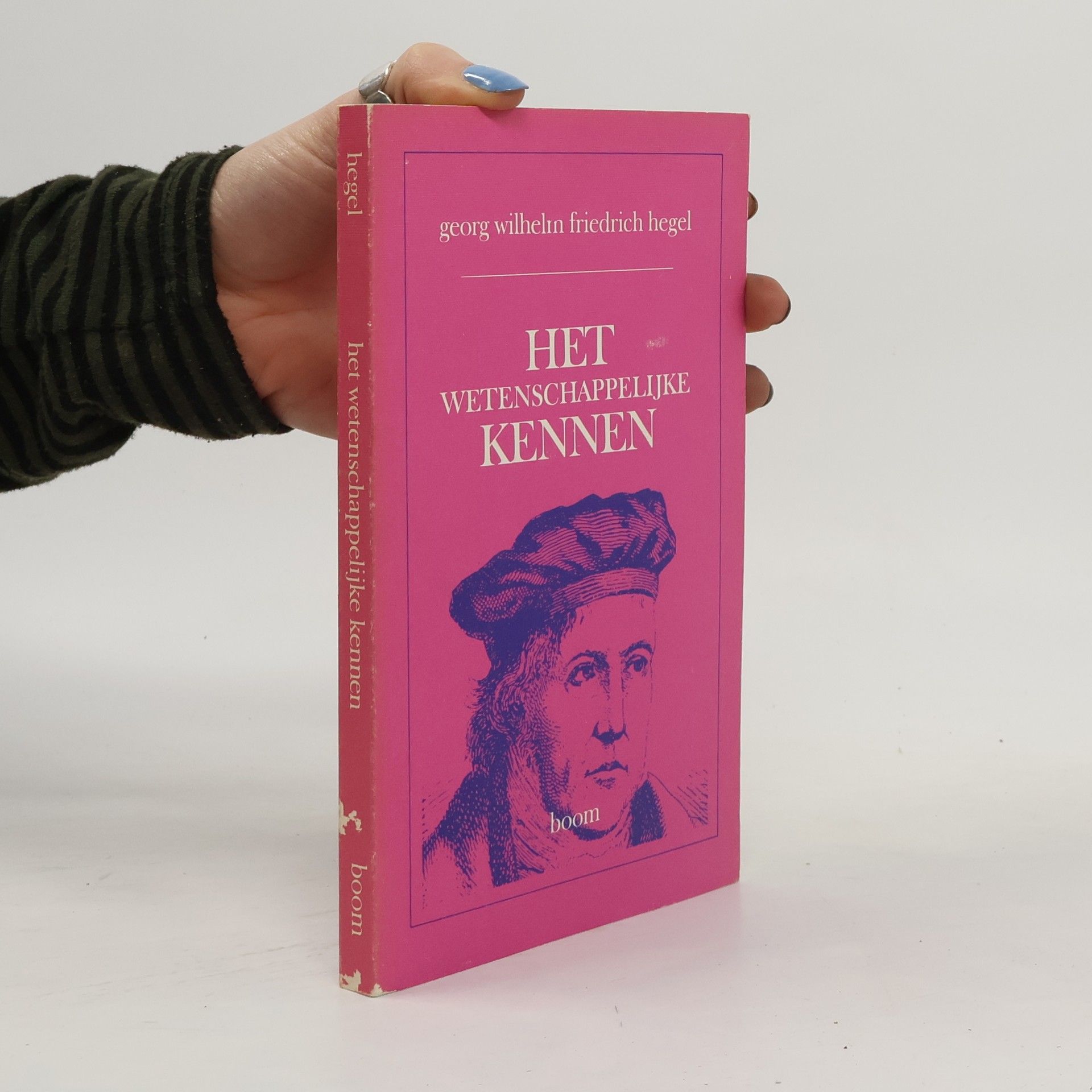 Georg Wilhelm Friedrich Hegel Het wetenschappelijke kennen