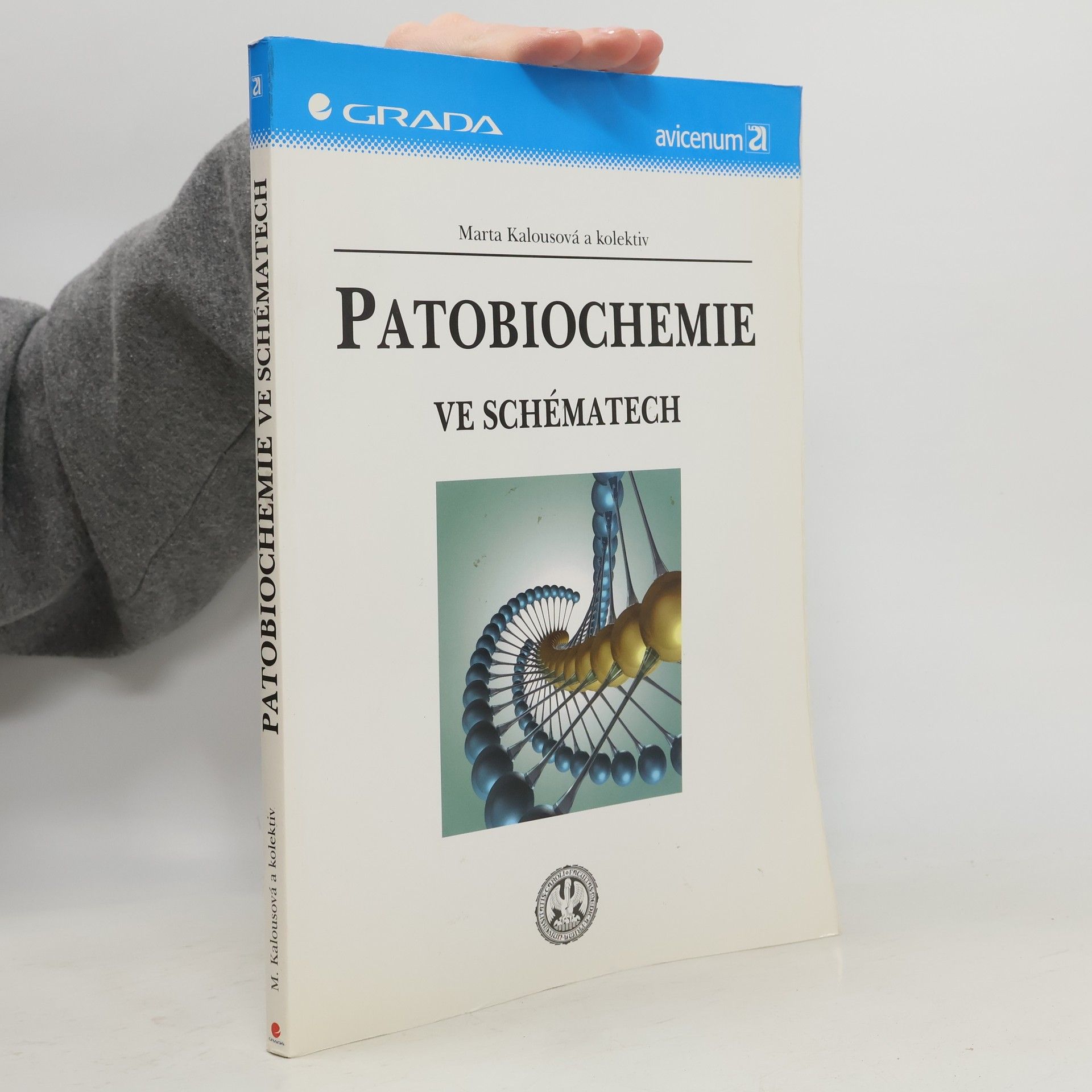 Marta Kalousová Patobiochemie ve schématech